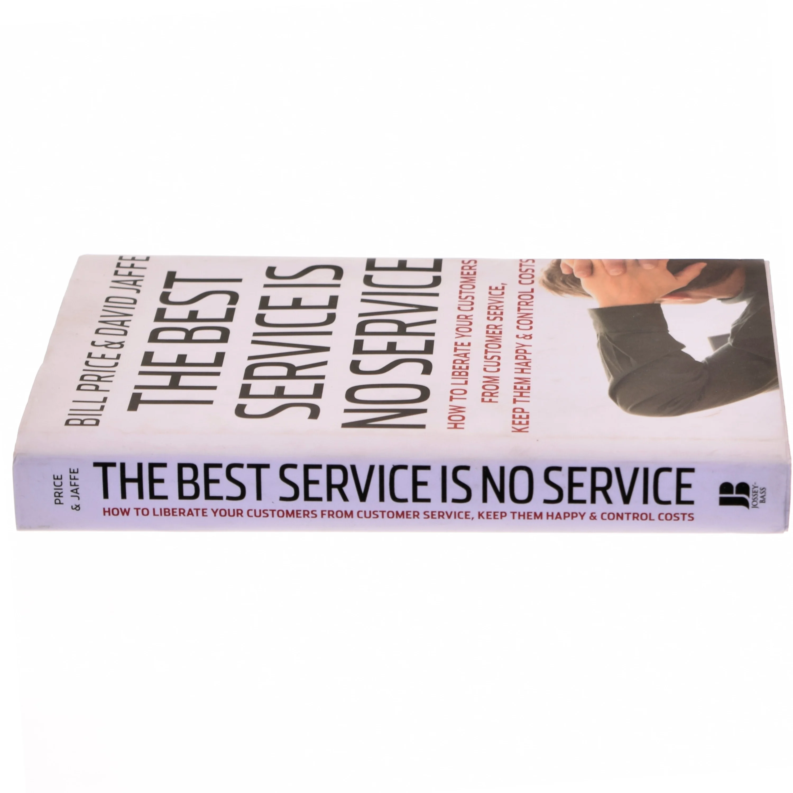 The best service is no service : How to liberate your customers from customer service, keep them happy& control costs (Bog)
