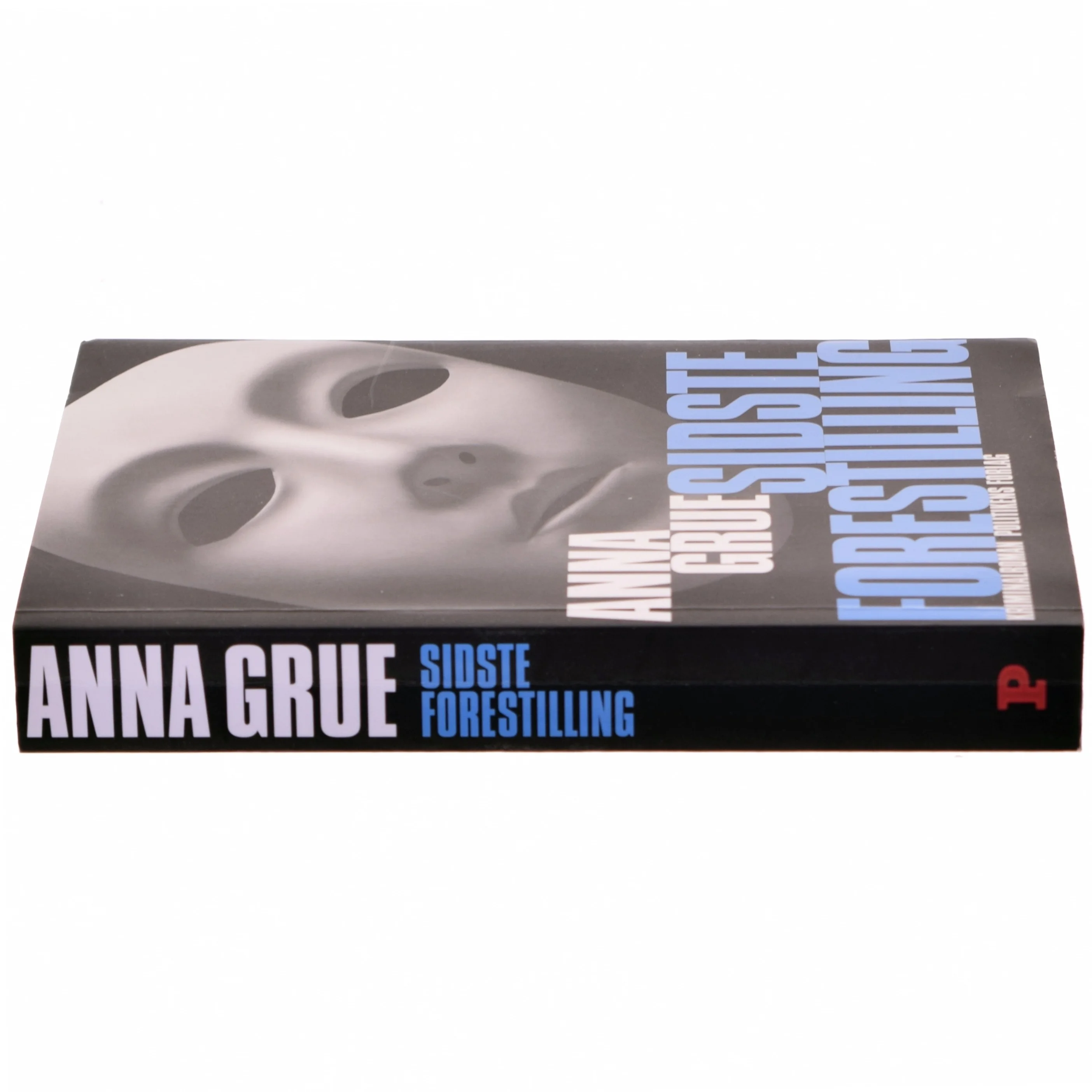 Anna Grue - Sidste Forestilling fra Politikens Forlag