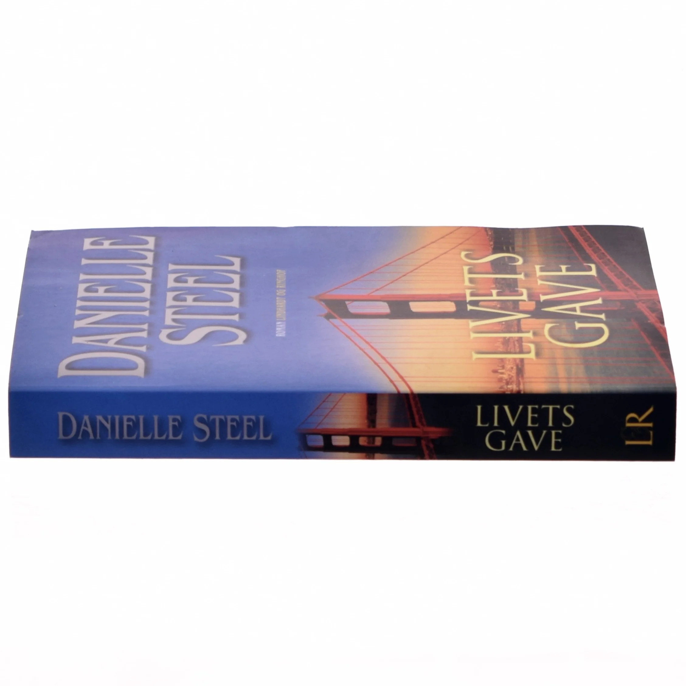 Livets gave af Danielle Steel (Bog)