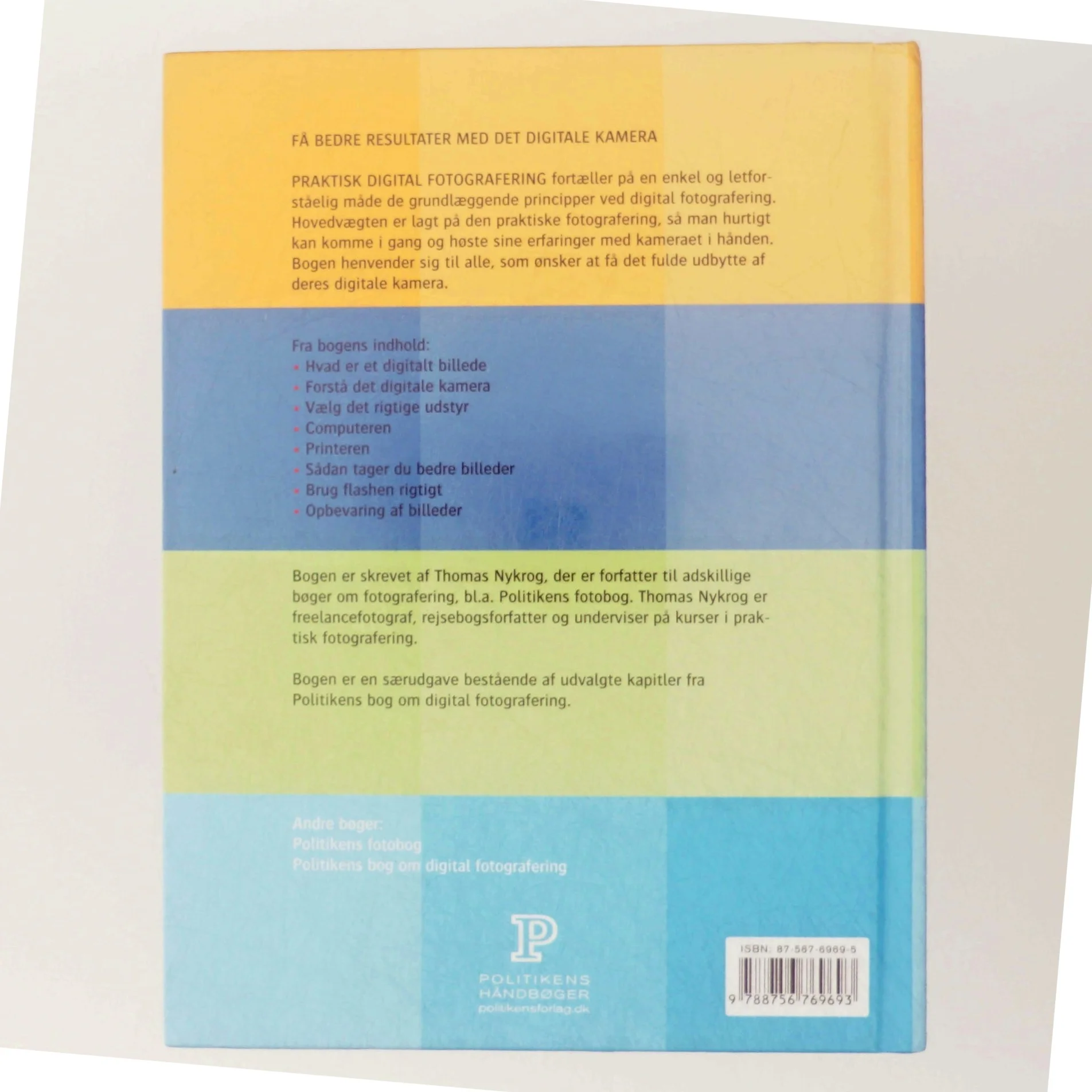 Praktisk digital fotografering af Thomas Nykrog (Bog)