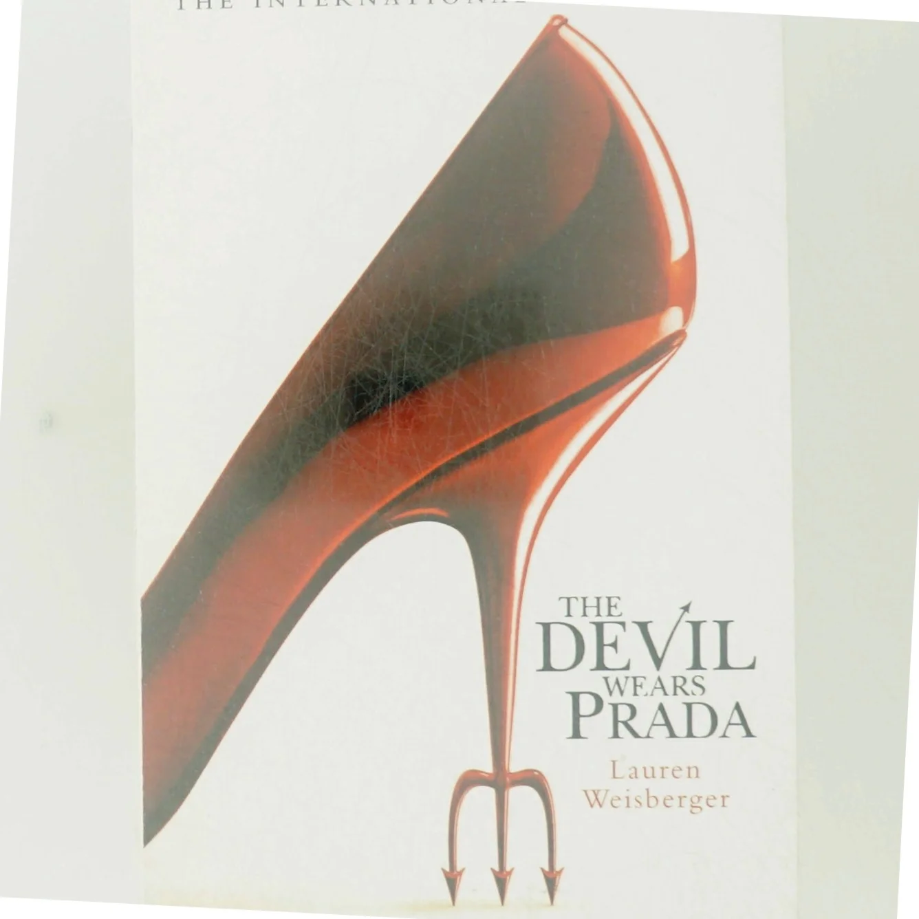 The devil wears Prada af Lauren Weisberger (Bog)