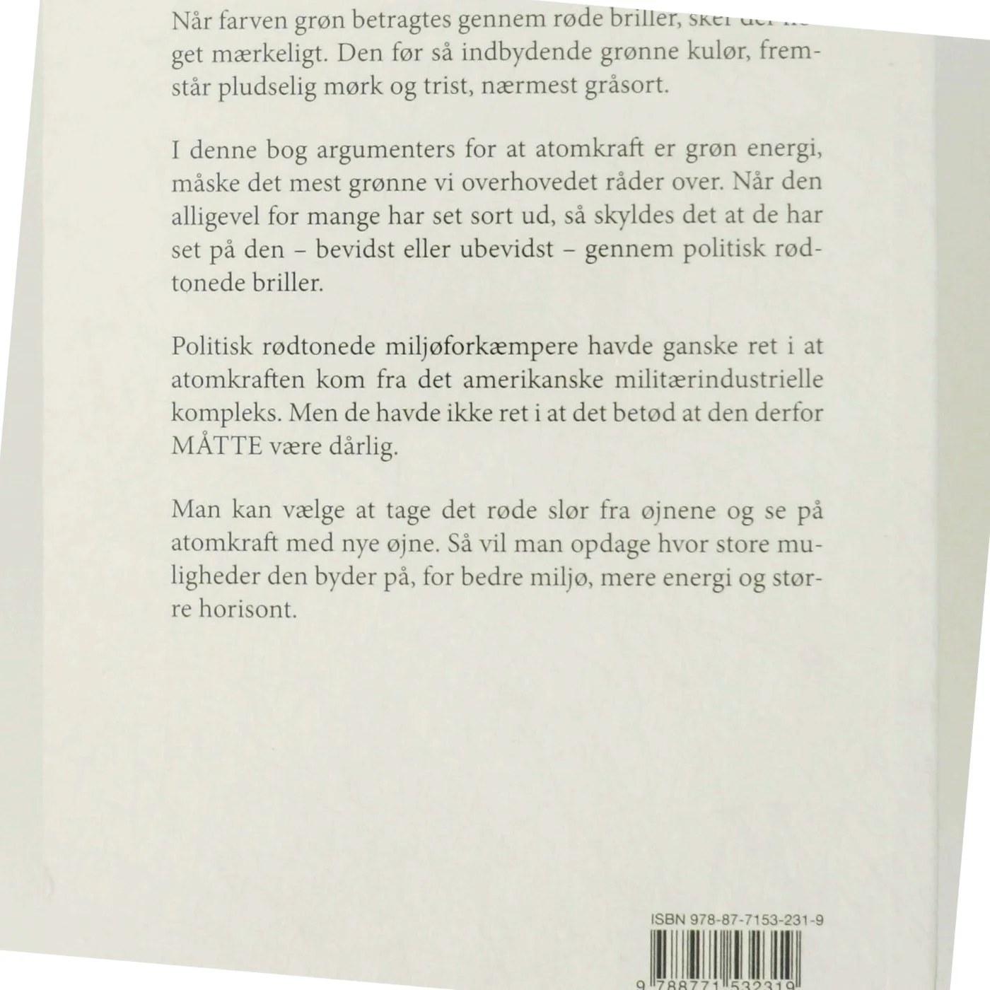 Den grønne atomkraft : opgør med de farveblinde miljøforkæmpere af Thomas Grønlund Nielsen (Bog)