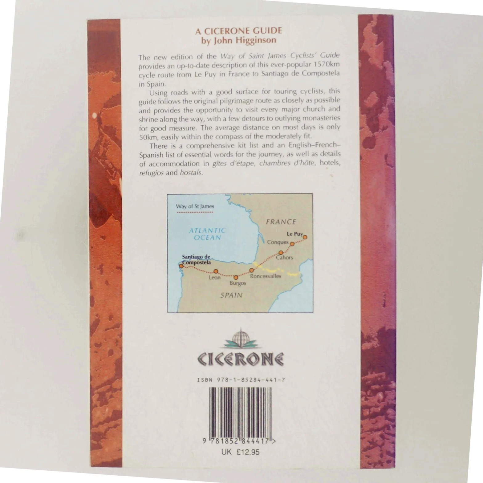 The way of St. James : a cyclists' guide from Le Puy en Velay to Santiago de Compostella af John Higginson (Bog)