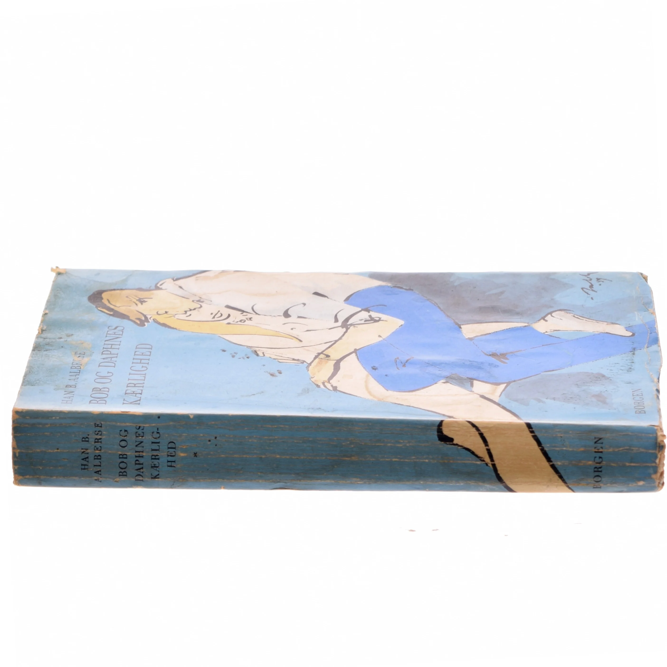 Bob og Daphnes Kærlighed af Han B. Aalberse (Bog)