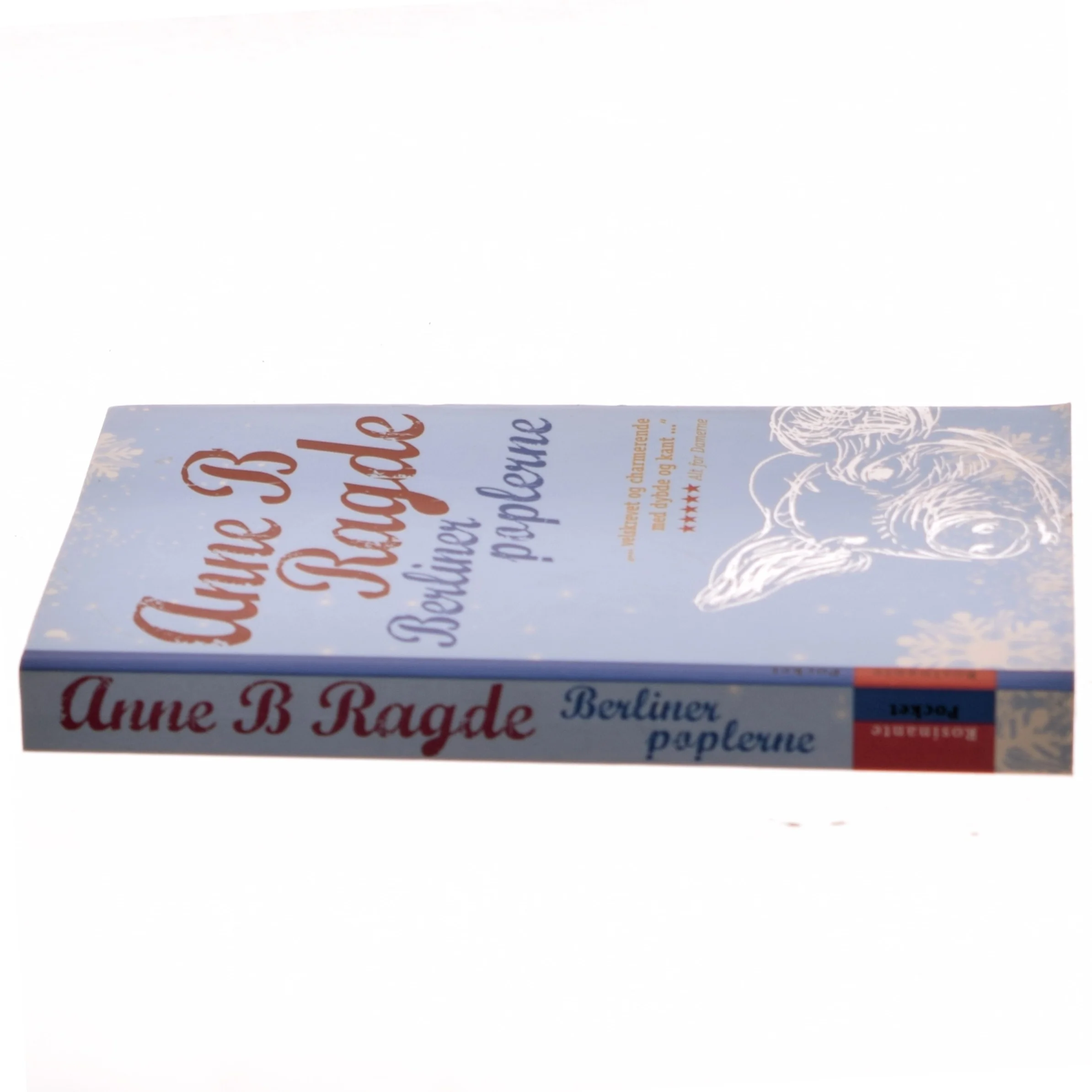 Berlinerpoplerne : roman (Læsekredssæt) af Anne B. Ragde (Bog)