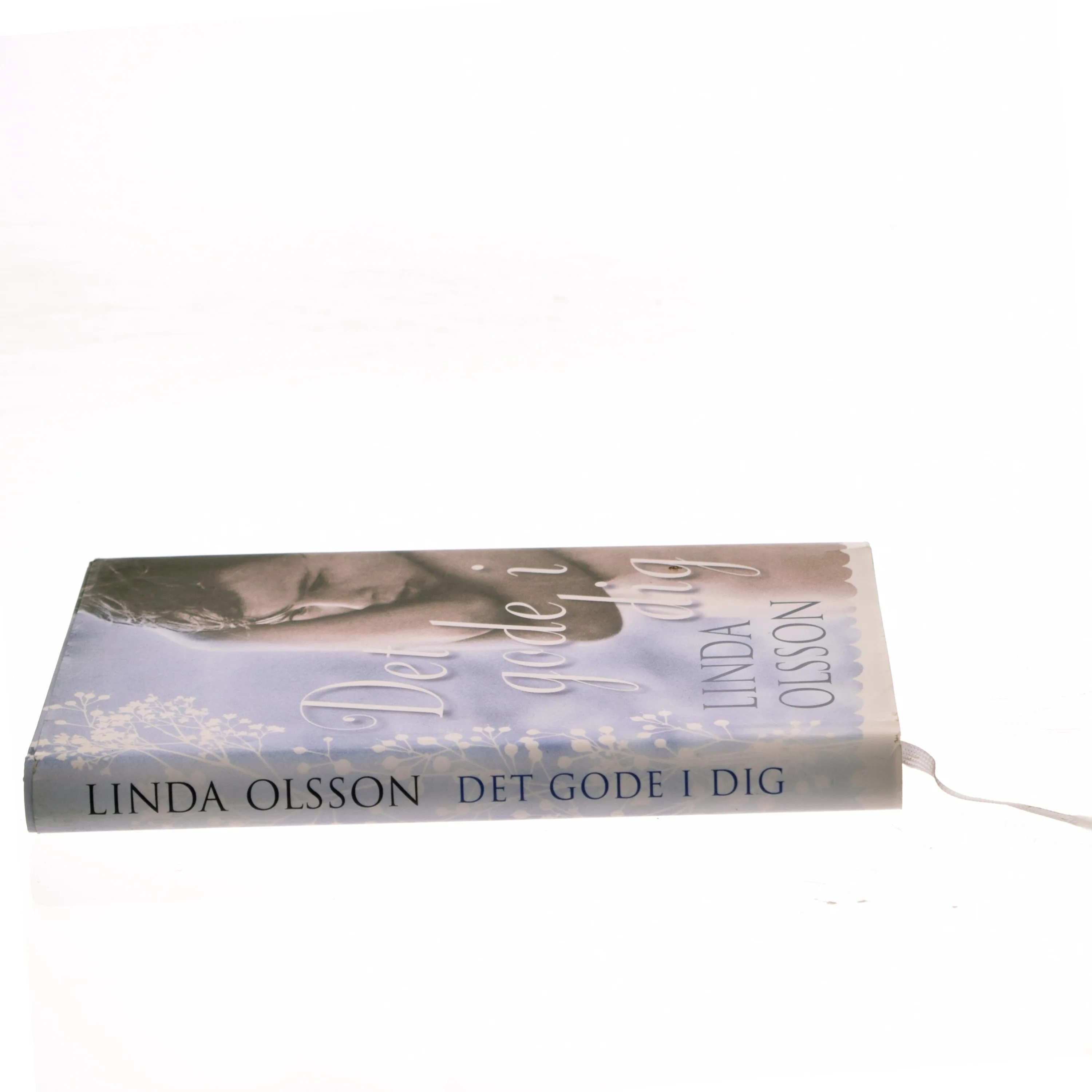 Det gode i dig af Linda Olsson (Bog)