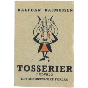 'Tosserier' af Halfdan Rasmussen (bog) fra Det Schønbergske Forlag