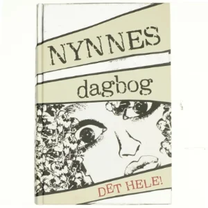 Nynnes dagbog : Det hele af Henriette Lind (Bog)