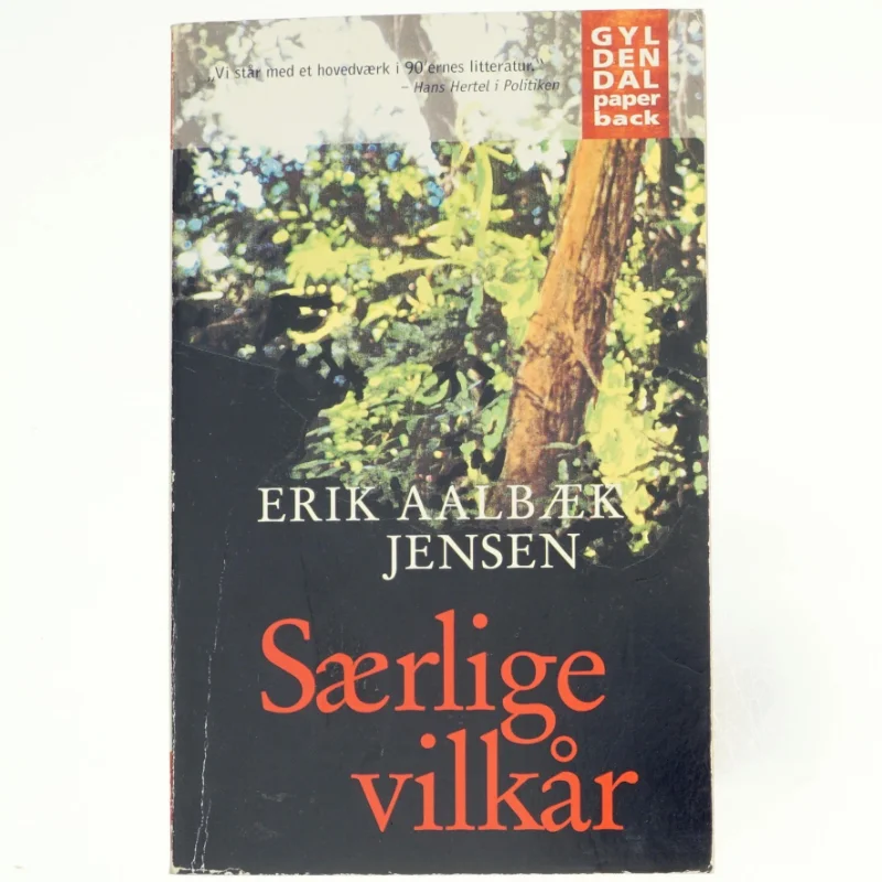 Særlige vilkår : roman af Erik Aalbæk Jensen (Bog)