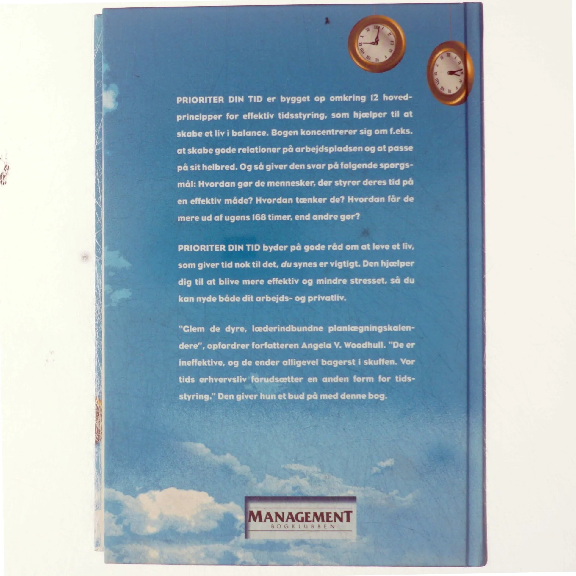 Prioriter din tid, Woodhull