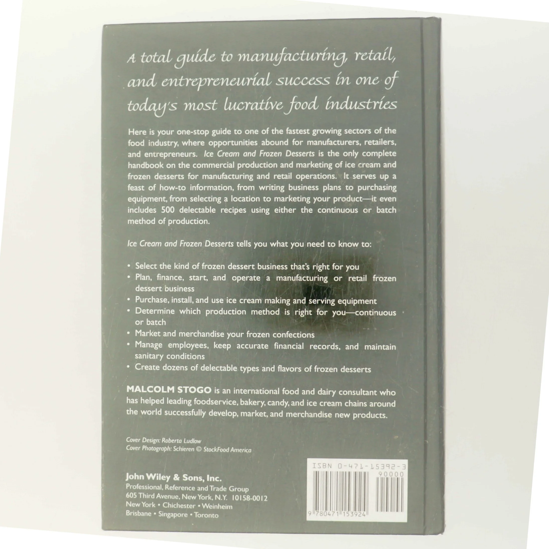 Ice cream and frozen desserts : a commercial guide to production and marketing af Malcolm Stogo (Bog)