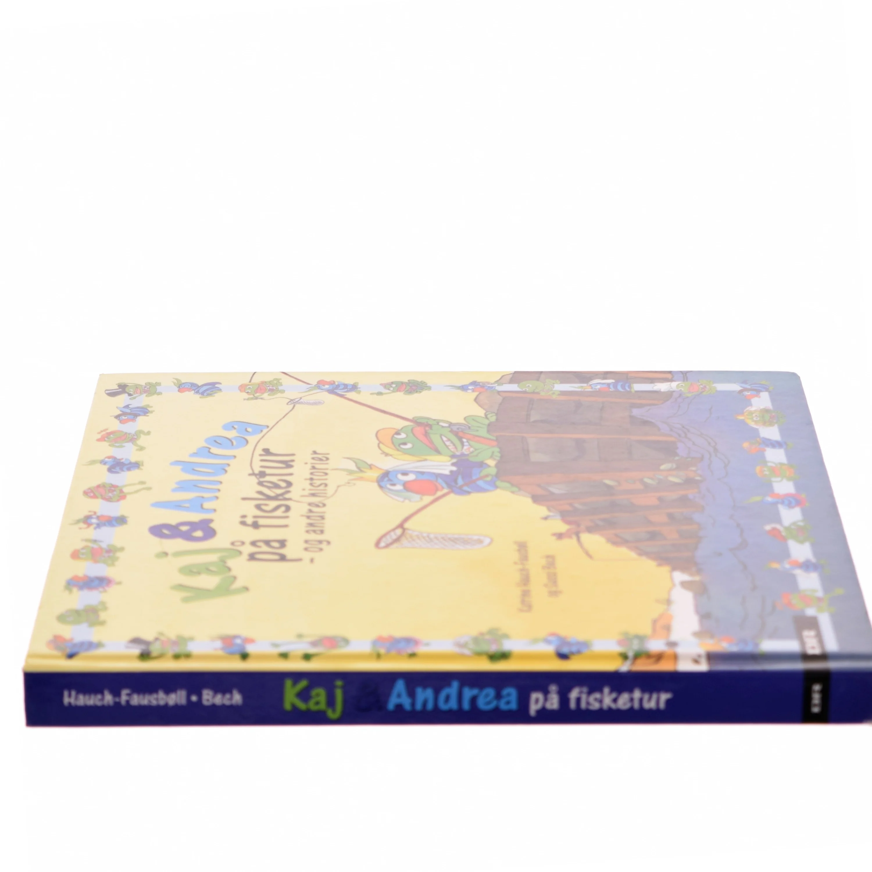 Kaj & Andrea på fisketur - og andre historier af Katrine Hauch-Fausbøll (Bog)
