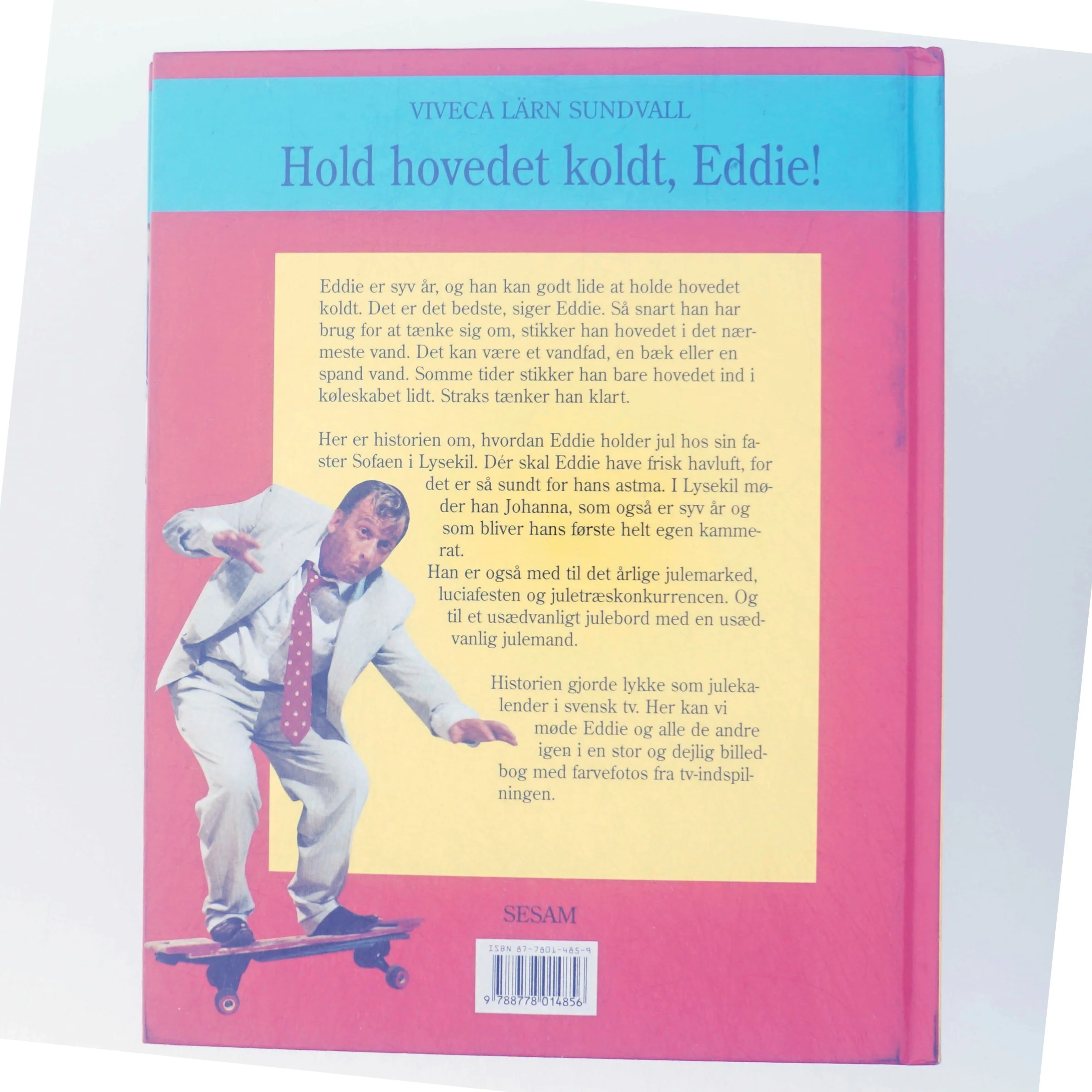 Hold hovedet koldt, Eddie! af Viveca Lärn Sundvall fra Sesam