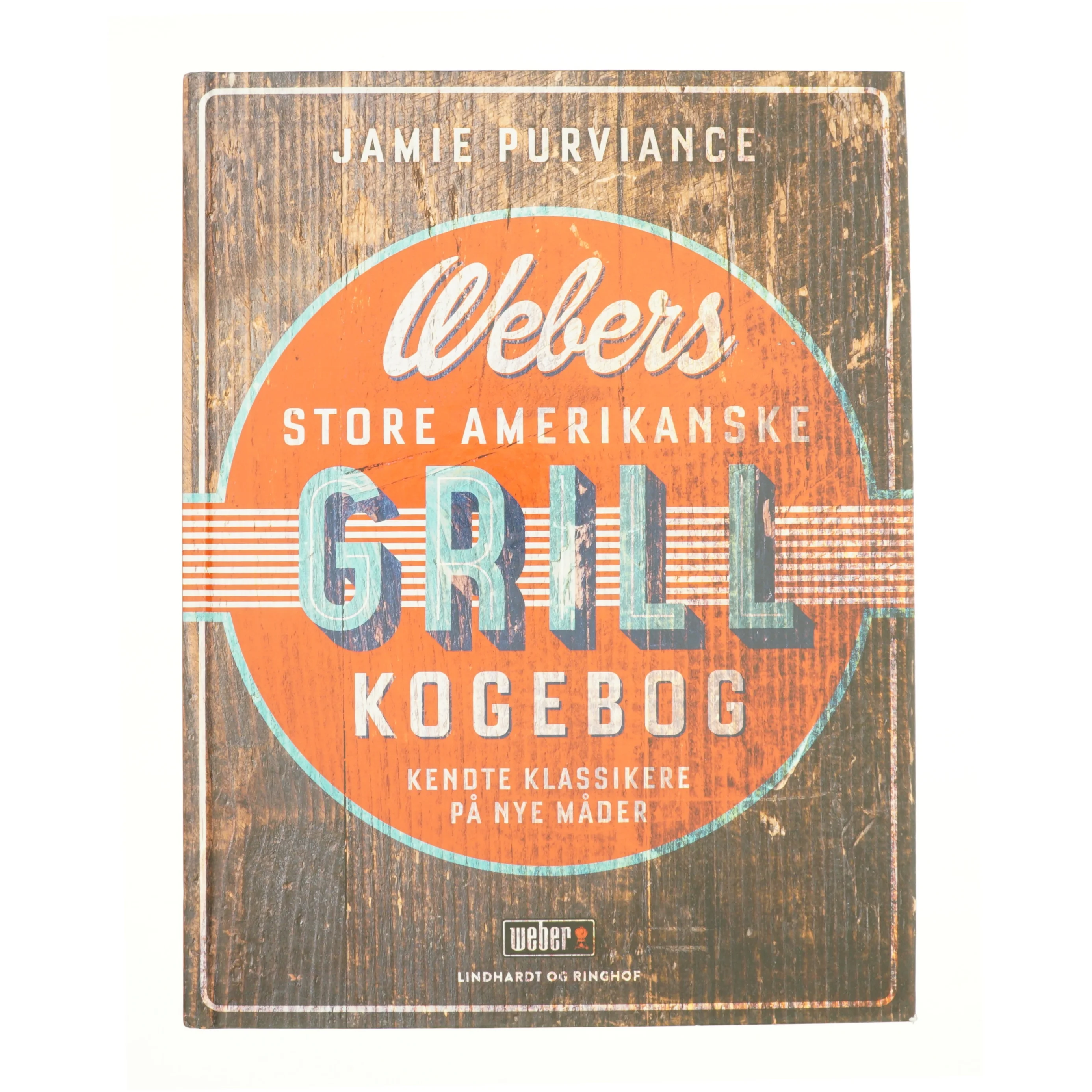 Mathis Afdeling misundelse Webers store amerikanske grill kogebog fra Bog | Orderly.shop