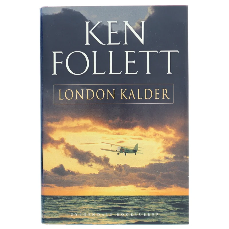 London kalder af Ken Follett (Bog)