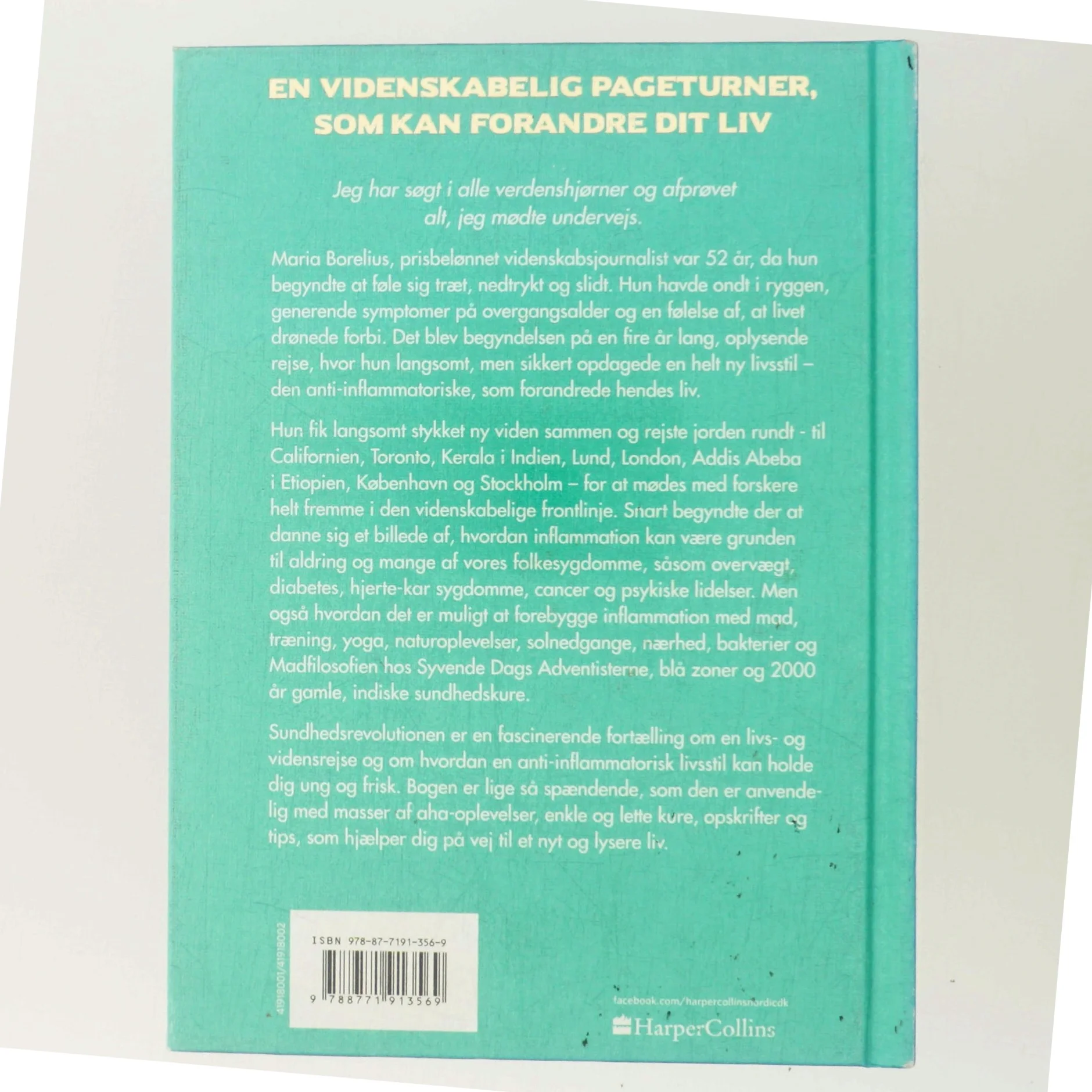 Sundhedsrevolutionen : vejen til anti-inflammatorisk livsstil : maden, forskningen, skønheden, indsigten, harmonien, helheden af Maria Borelius (Bog)