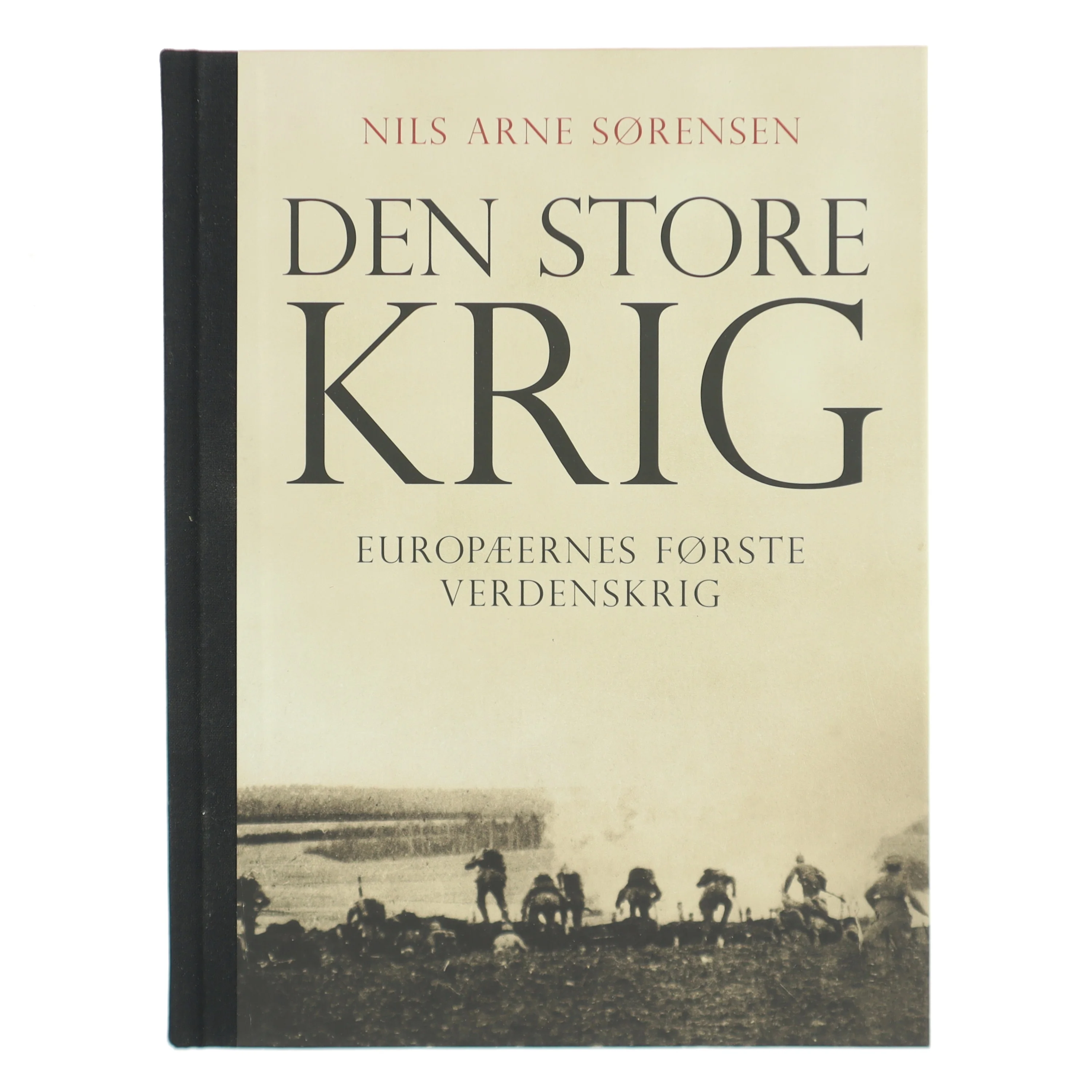 Den store krig af Nils Arne Sørensen (Bog)