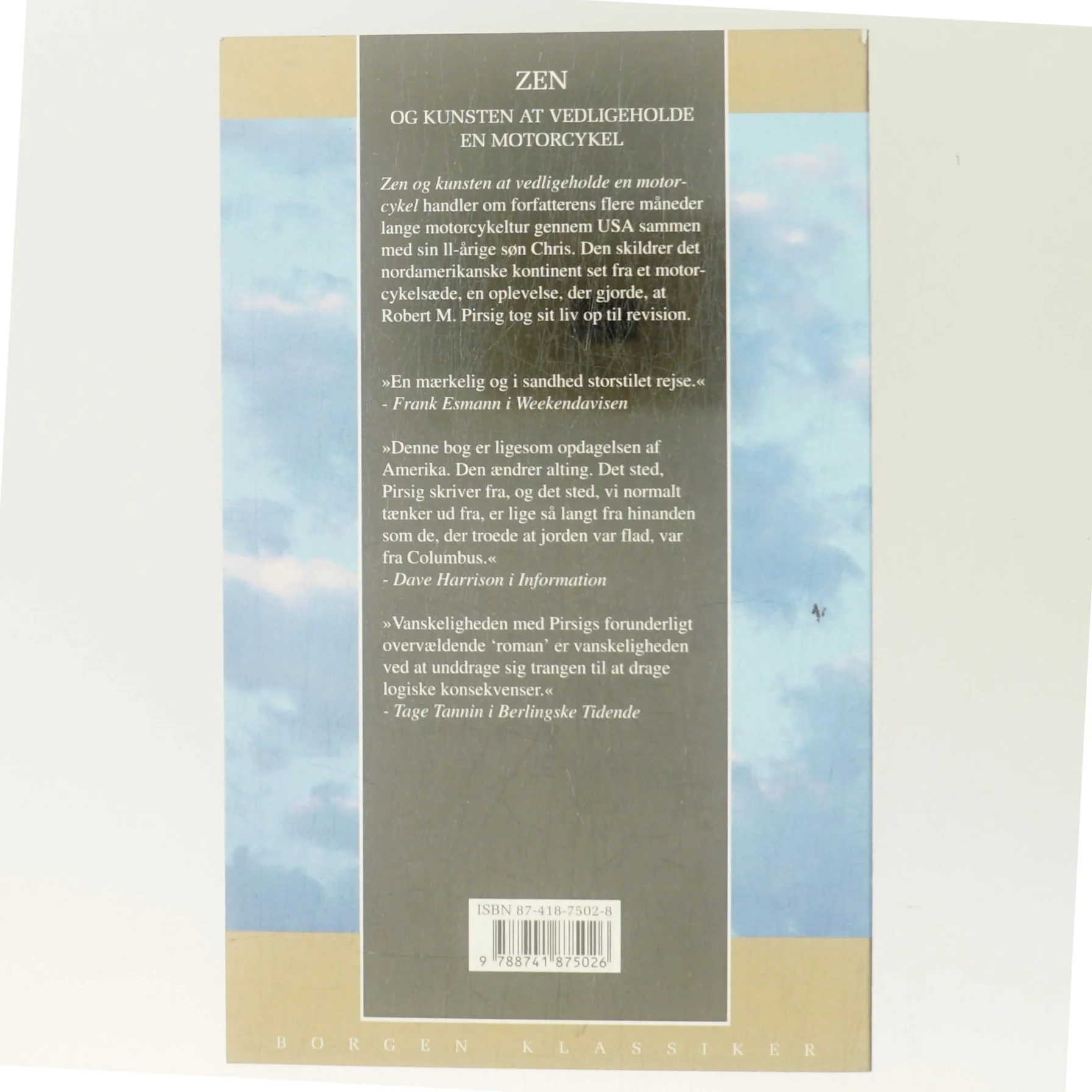 Zen og kunsten at vedligeholde en motorcykel : en undersøgelse af værdier af Robert M. Pirsig (Bog)