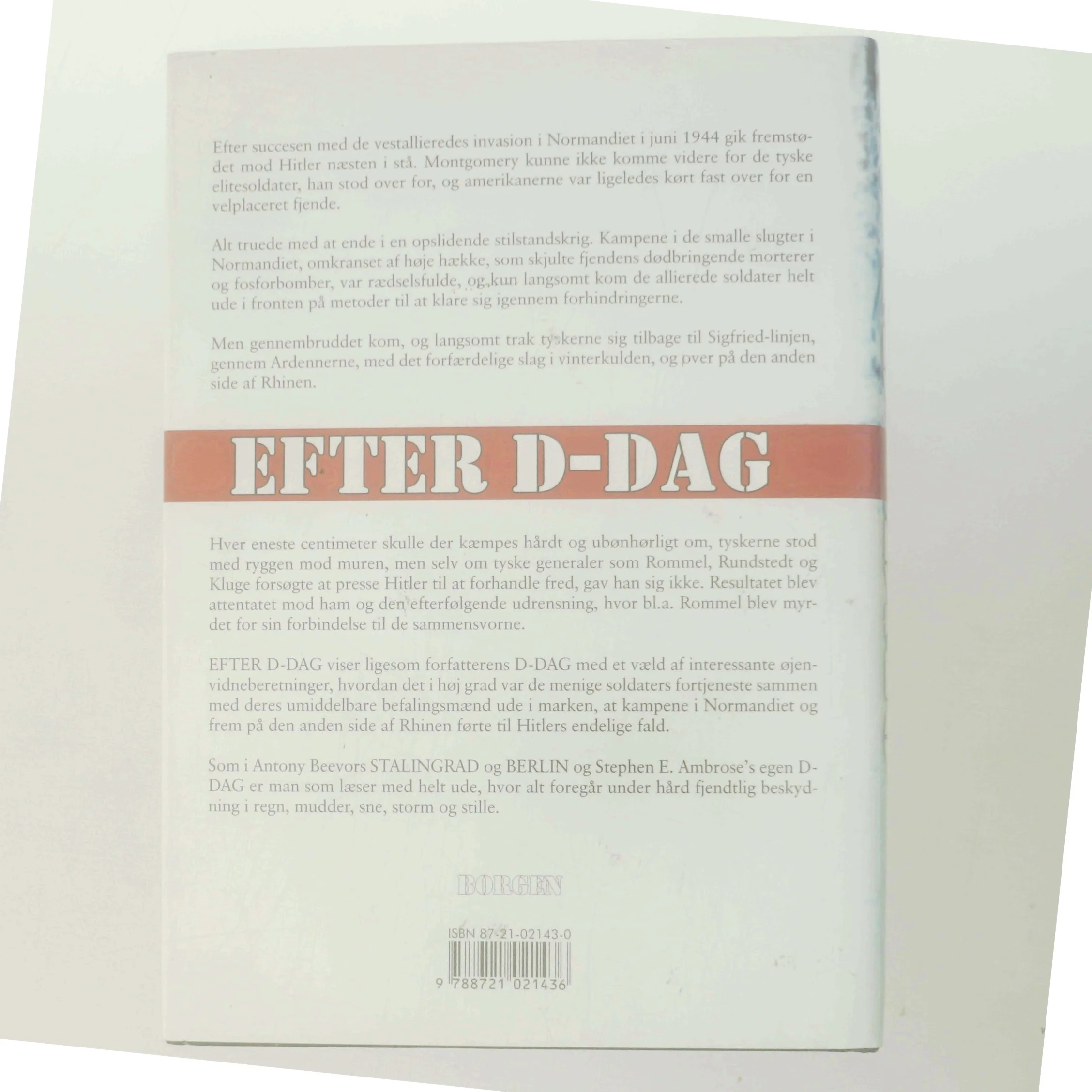 Efter D-dag : fra Normandiet over Ardennerne og Rhinen til Hitlers fald af Stephen E. Ambrose (Bog)