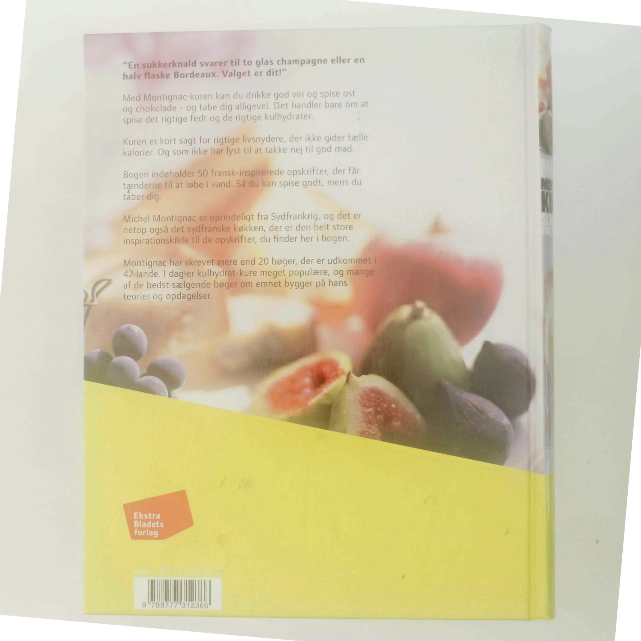 Montignac kuren : slankekuren for livsnydere af Michel Montignac (Bog)