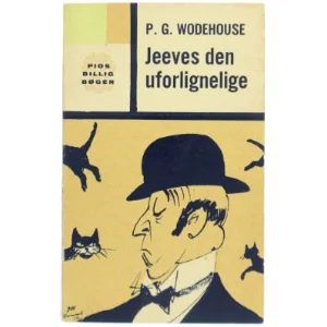 P. G. Wodehouse - Jeeves den uforlignelige fra P. G. Wodehouse