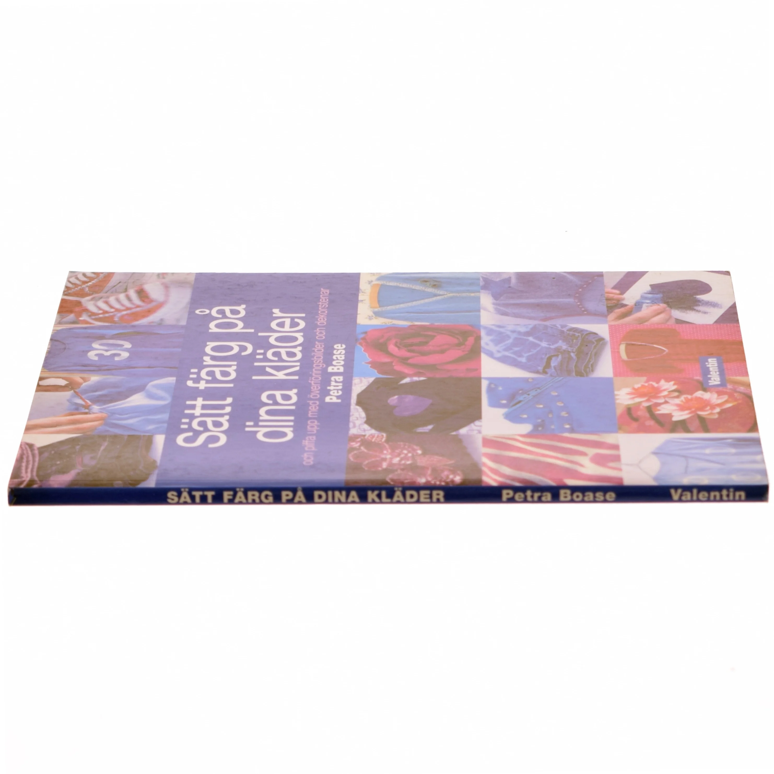 Sätt färg på dina kläder af Petra Boase