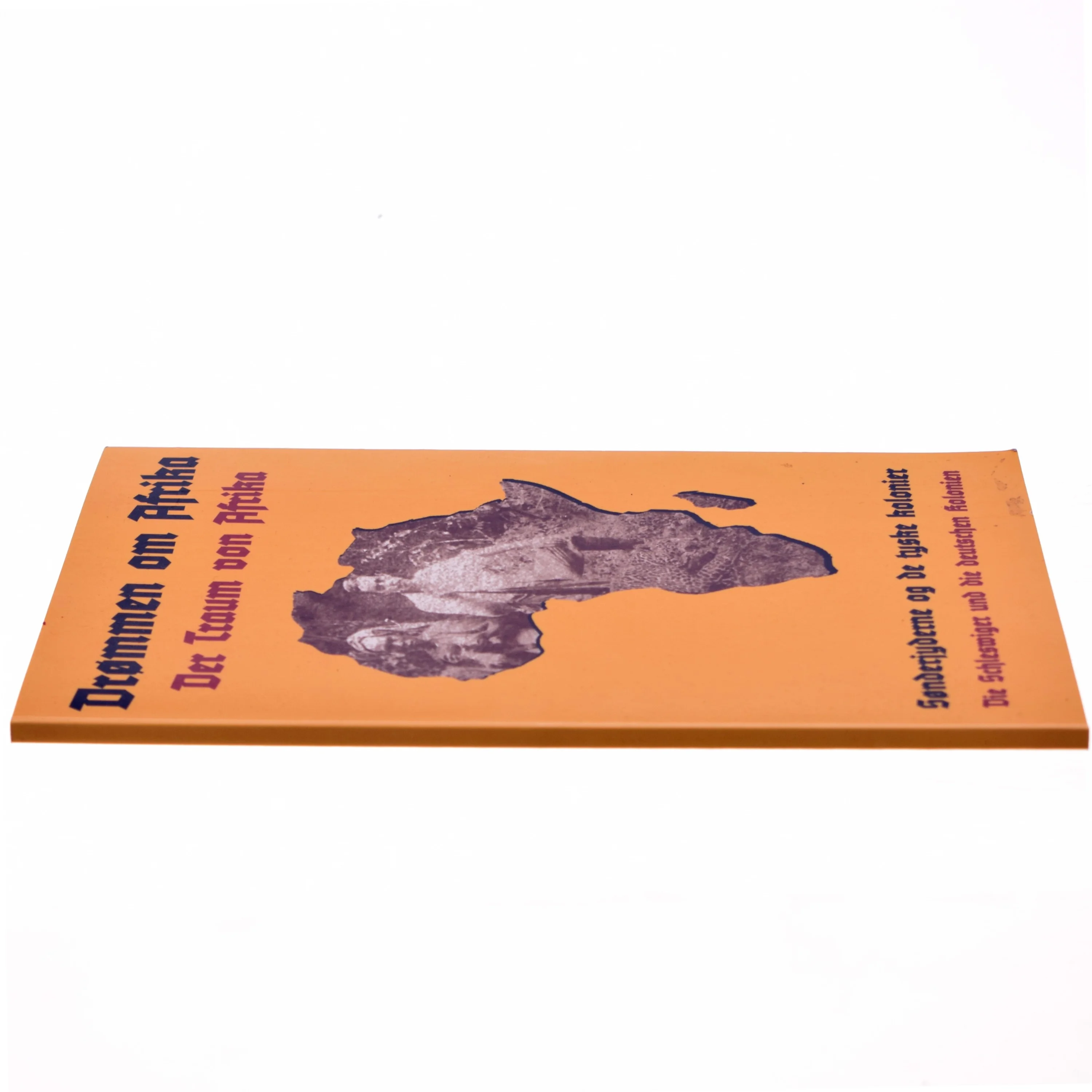 Drømmen om Afrika - Sønderjyderne og de tyske kolonier (bog)