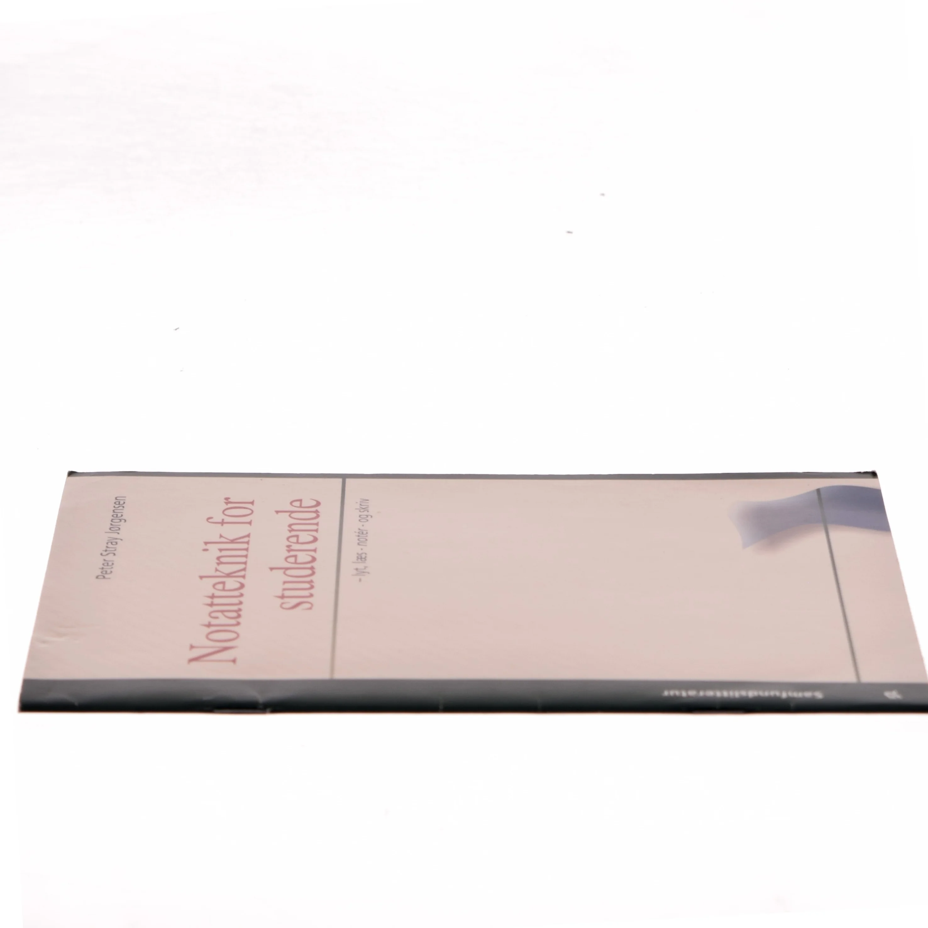 Notatteknik for studerende : lyt, læs - notér - og skriv af Peter Stray Jørgensen (Bog)