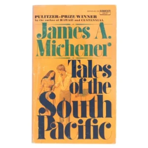 Tales of the South Pacific - James A. Michener, paperback