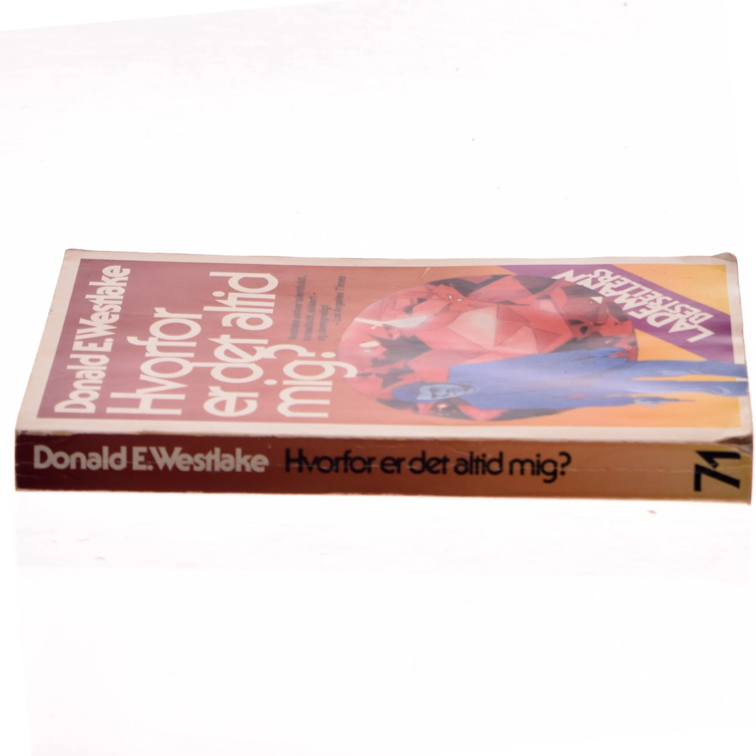 Hvorfor er det altid mig? af Donald E. Westlake (Bog)