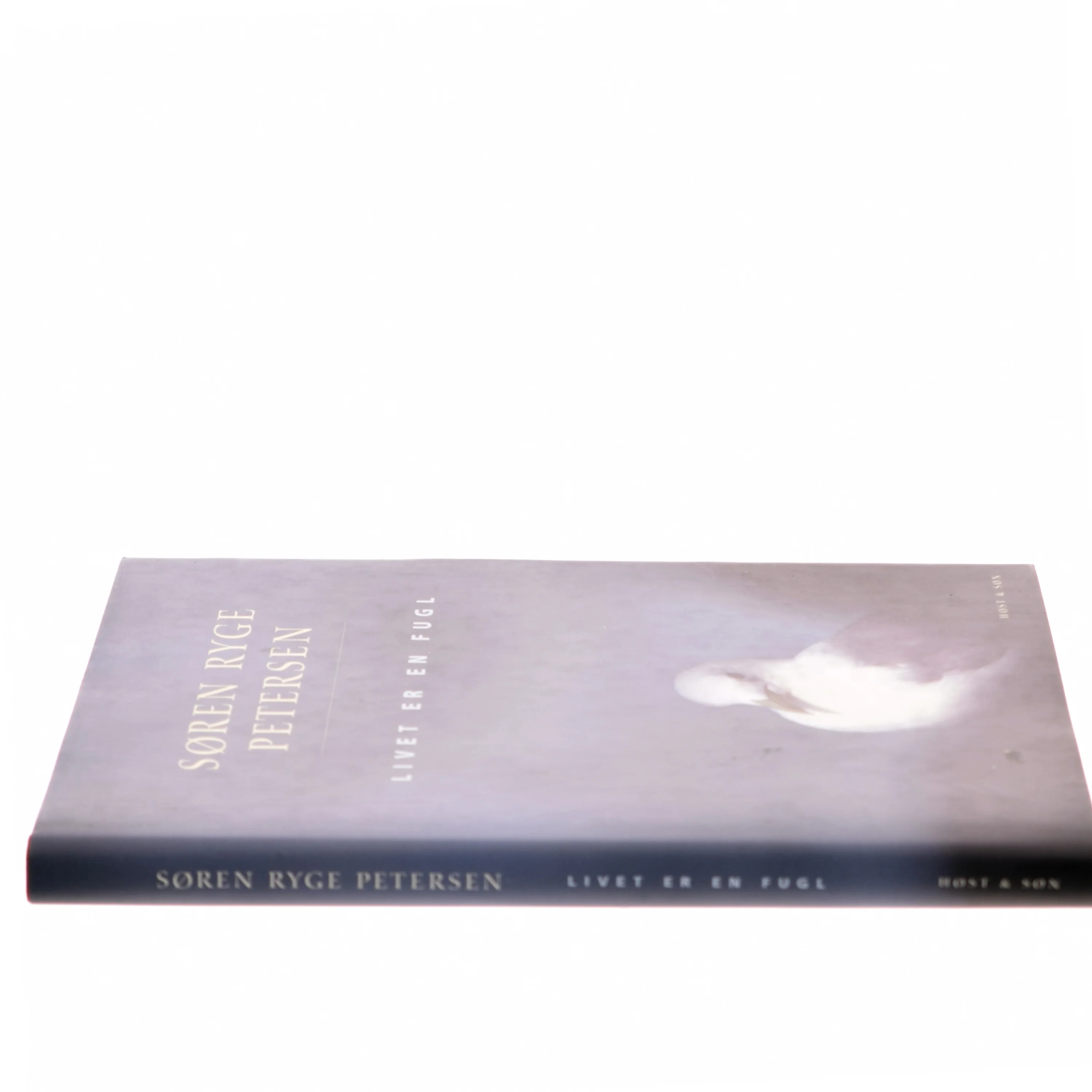 Livet er en fugl af Søren Ryge Petersen (Bog)