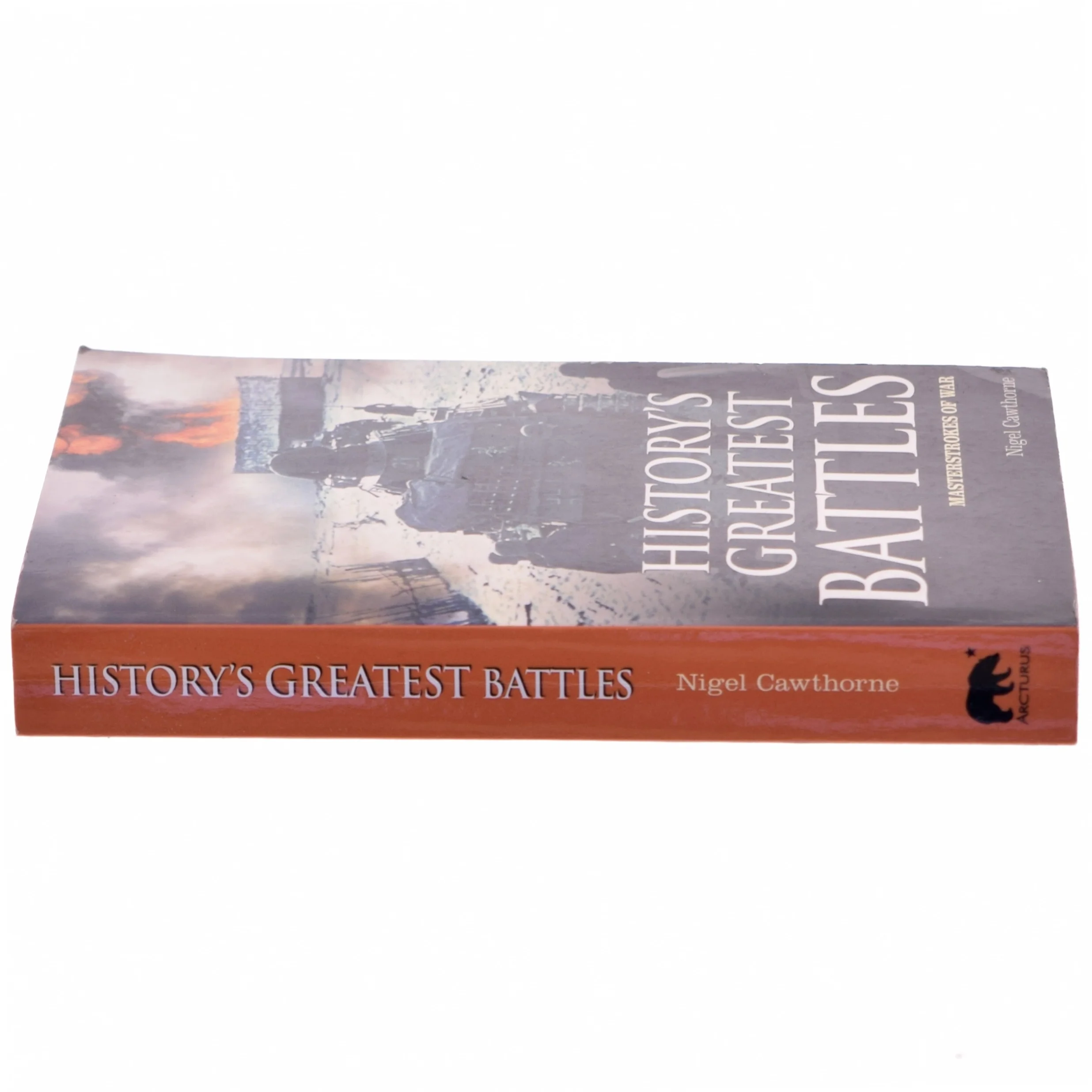 History's greatest battles : masterstrokes of war af Nigel Cawthorne (1951-) (Bog)