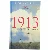 1913: Århundredets Sommer af Florian Illies (Bog)