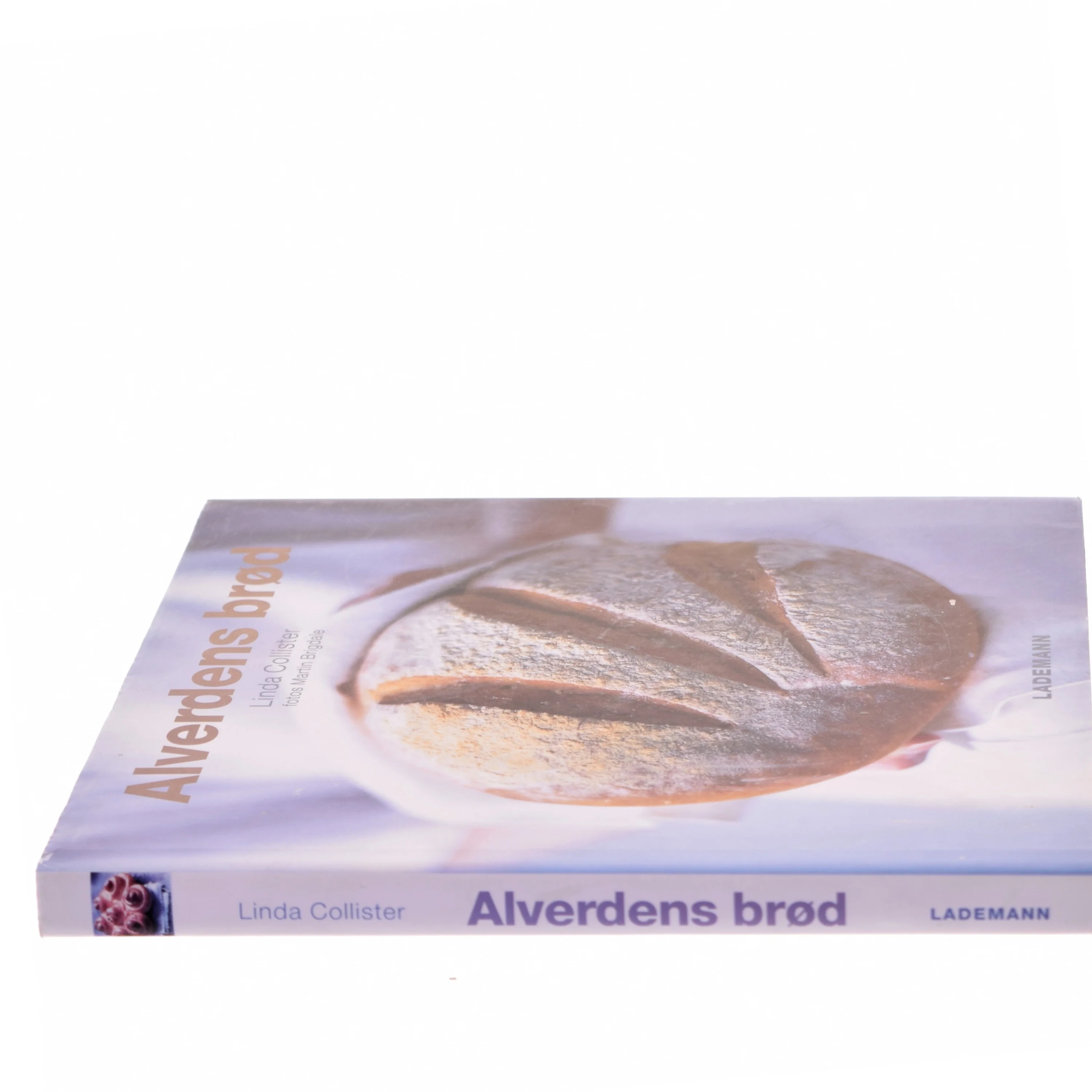 Alverdens brød af Linda Collister (Bog)