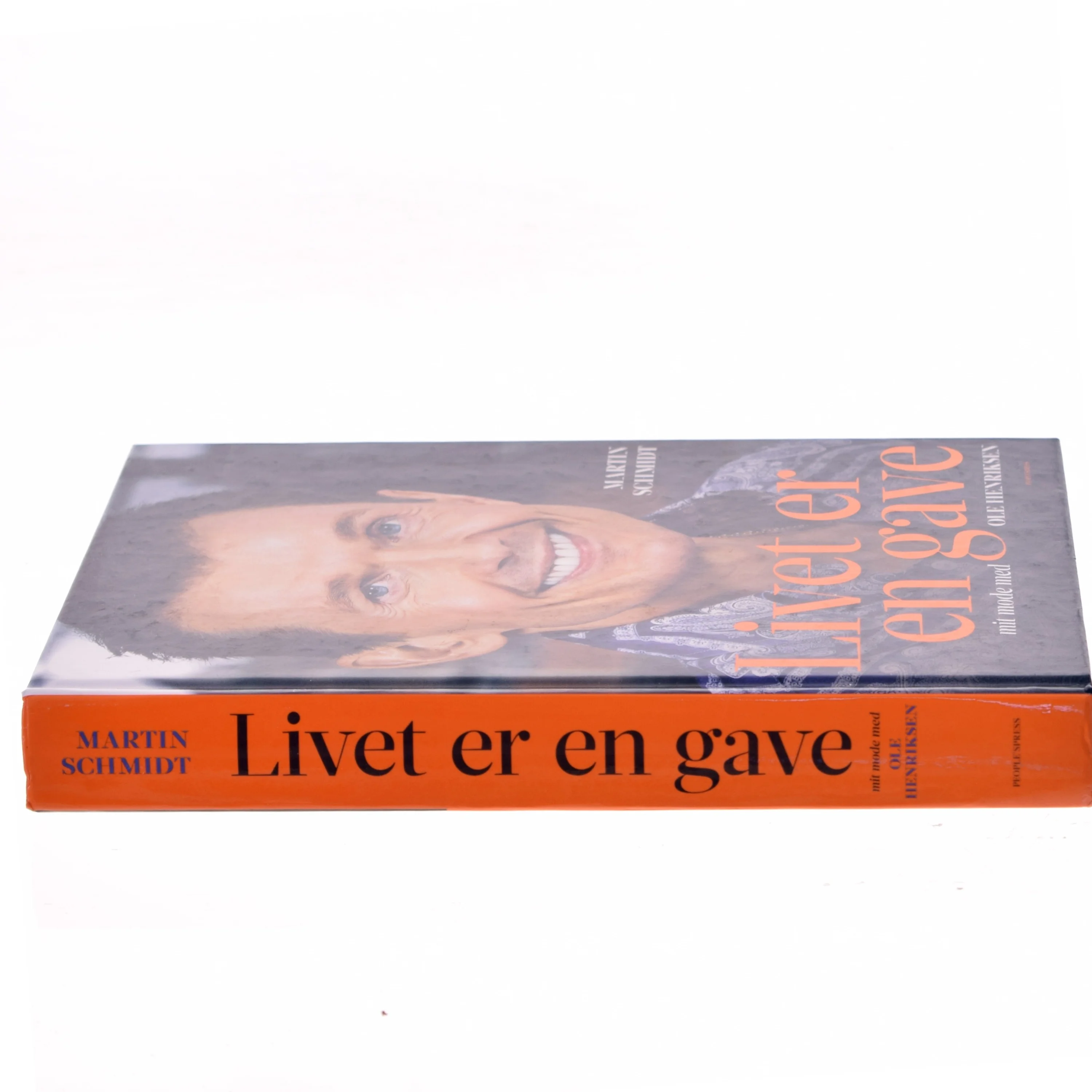 Livet er en gave : mit møde med Ole Henriksen af Martin Schmidt (Bog)