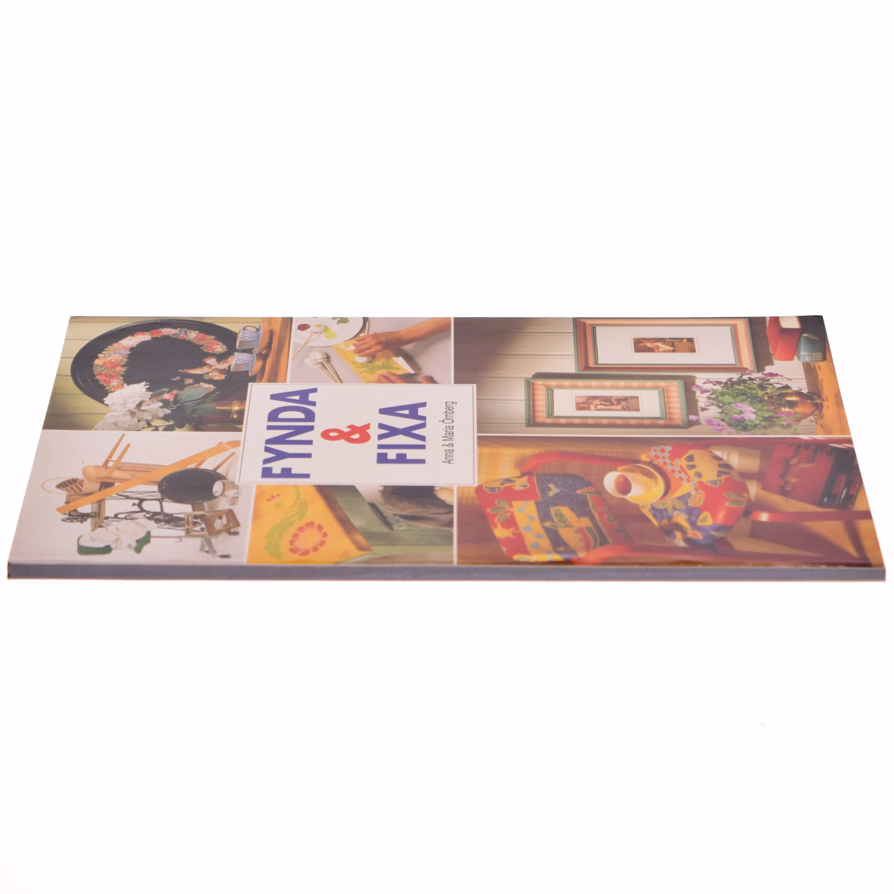 Bog: FYND & FIXA af Anna & Maria Örnberg fra Bokförlaget Semic