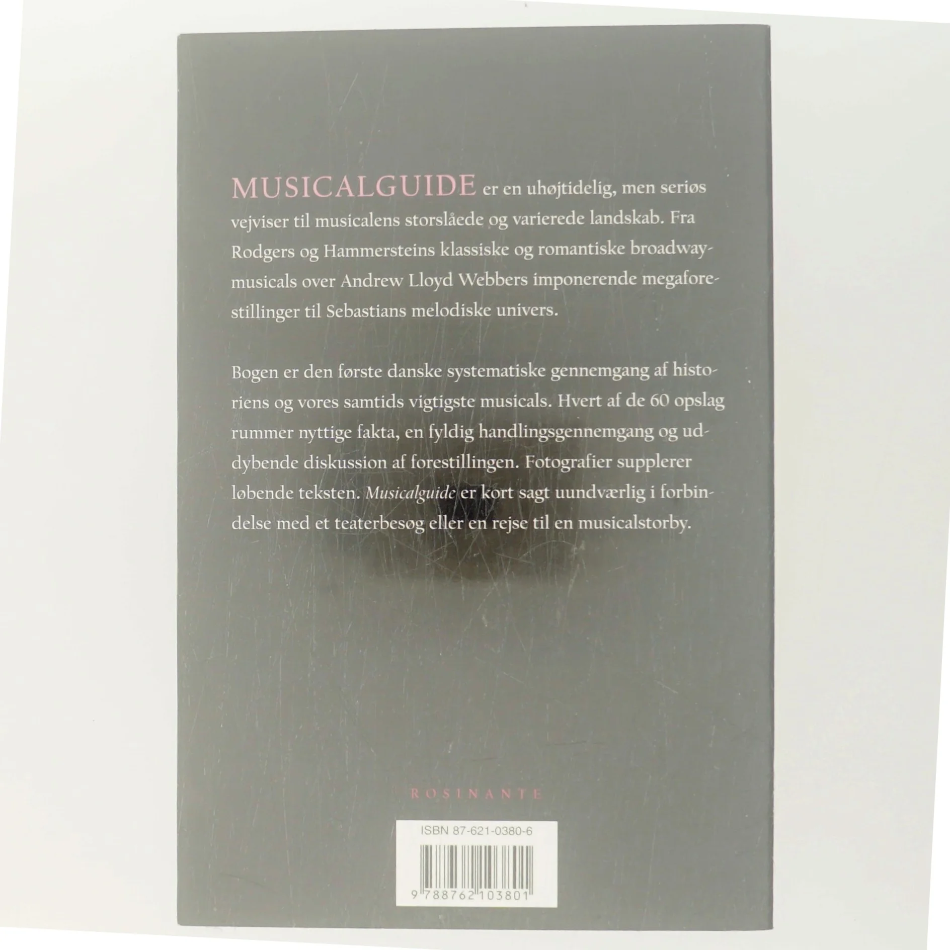 Musicalguide : alt om 60 udenlandske og danske musicals af Michael Eigtved (Bog)