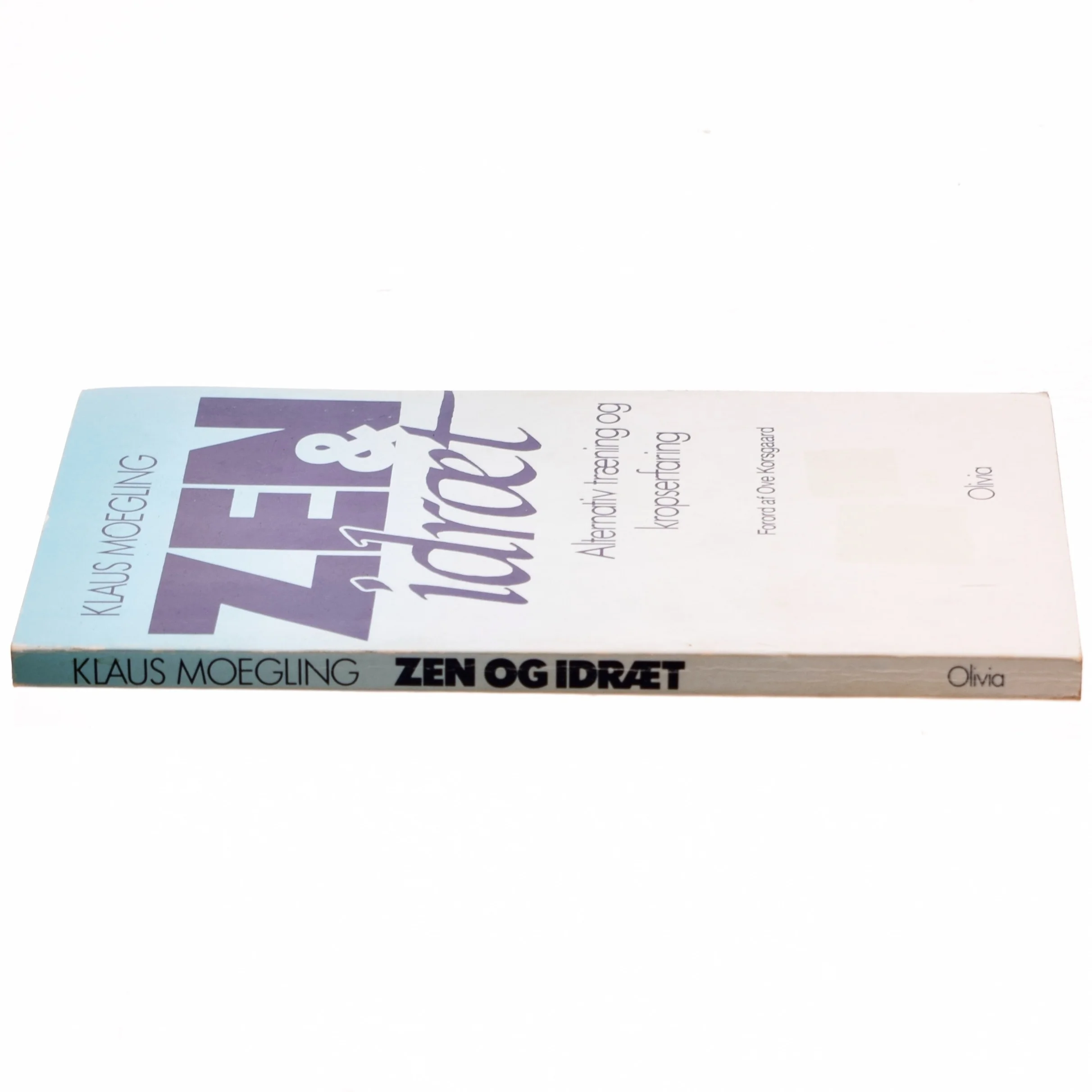 Zen og idræt - alternativ træning og kropserfaring af Moegling, Klaus 