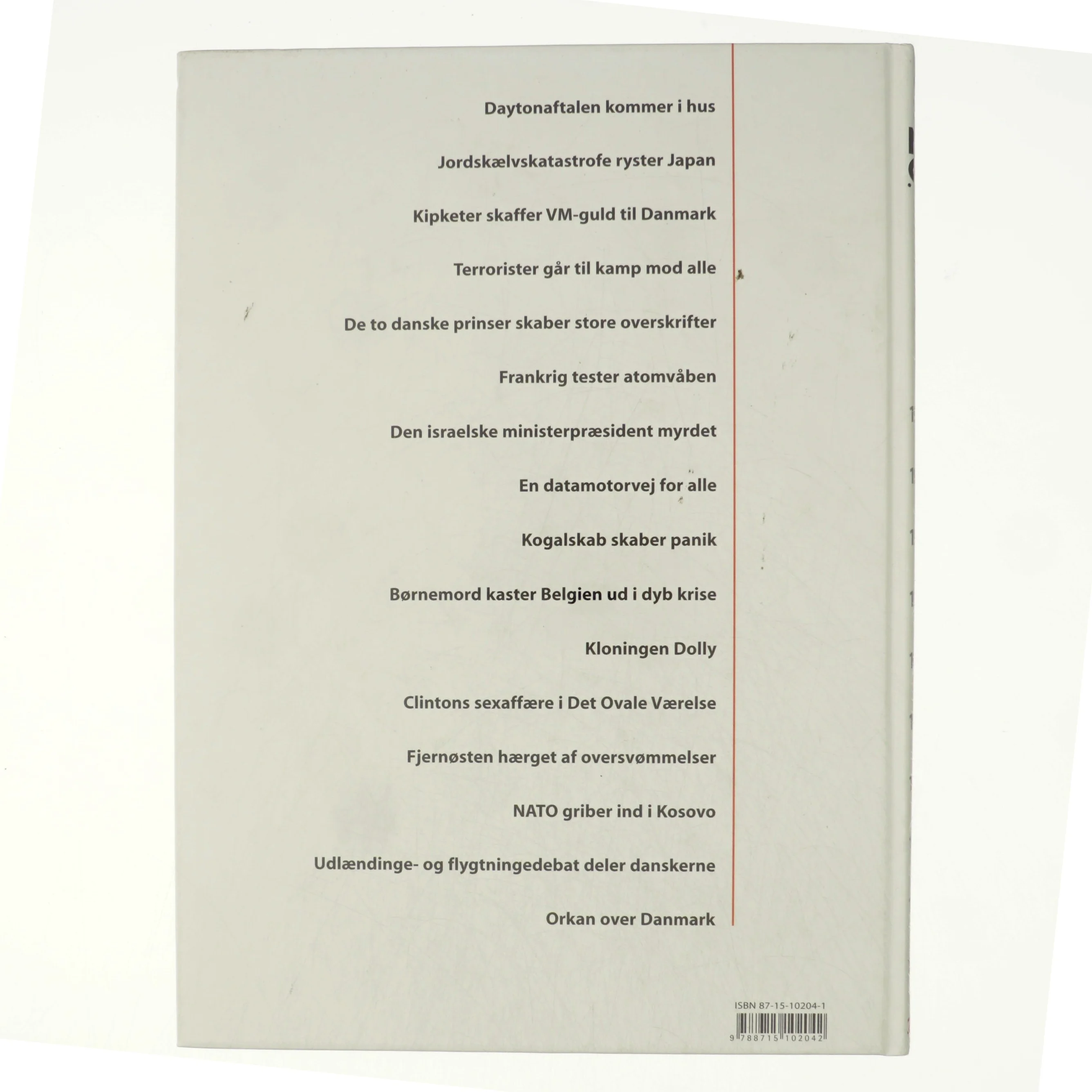 Det 20. århundrede : historie, politik, kultur, sport, livsstil : 1995-1999 af Henning Dehn-Nielsen (Bog)