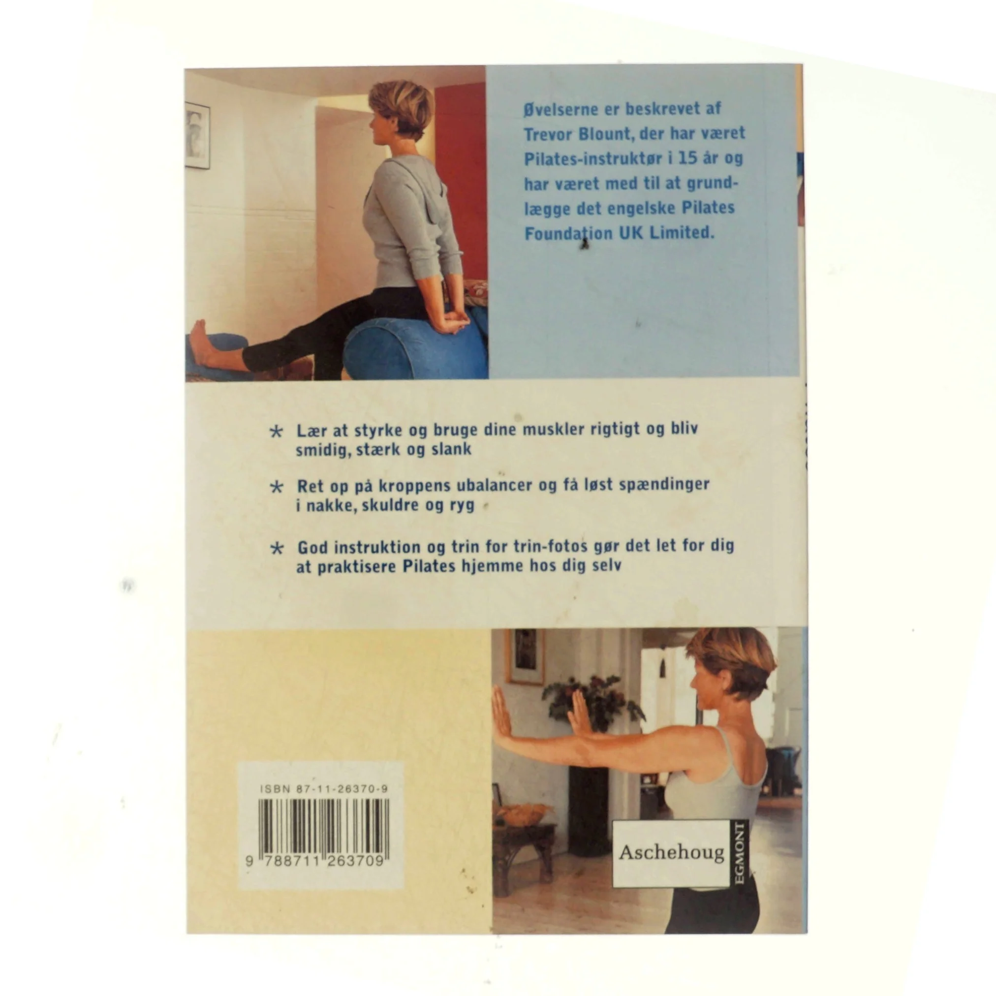 Pilates : øvelser til en stærk og smidig krop (Bog)