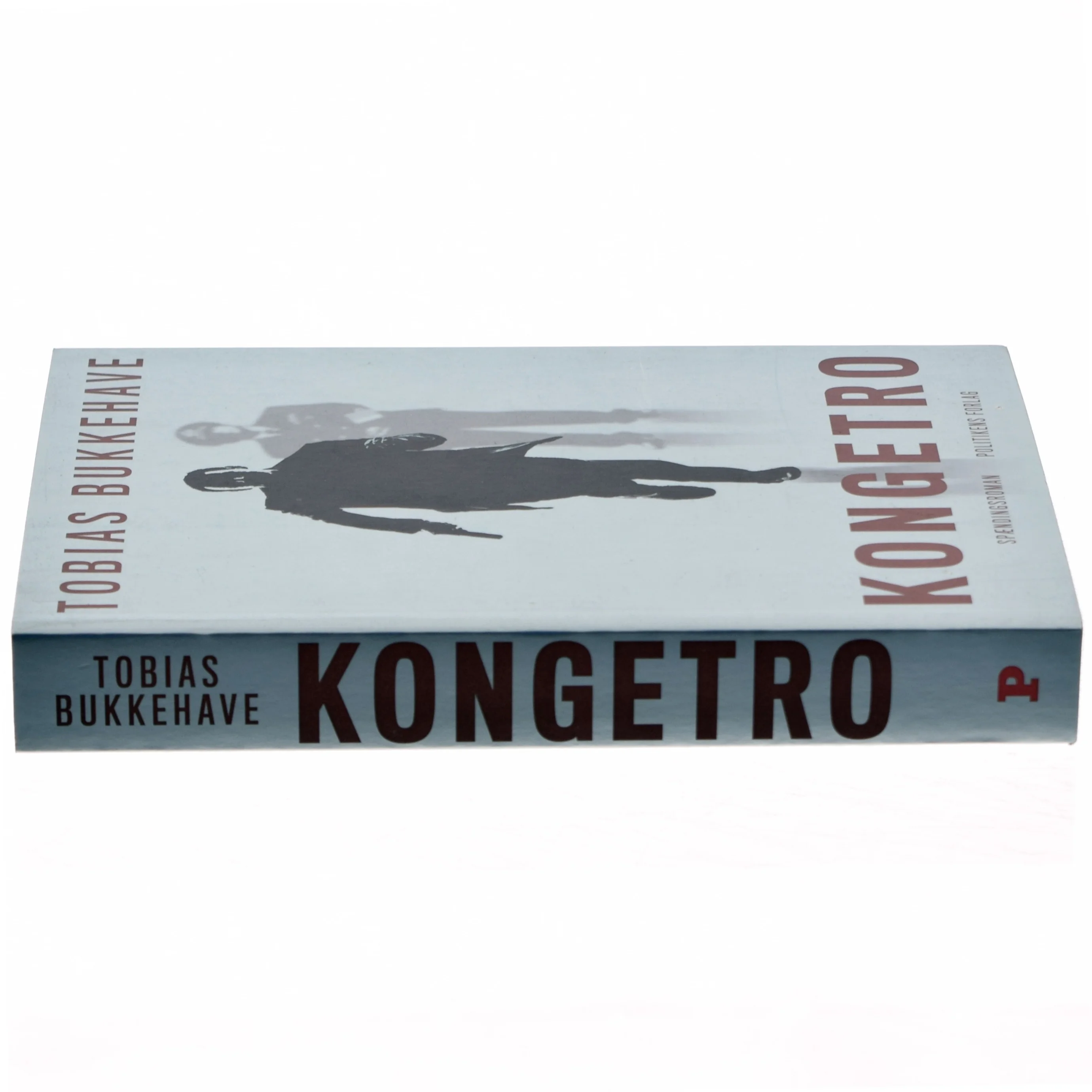 'Kongetro: spændingsroman' af Tobias Bukkehave (f. 1980) (bog)