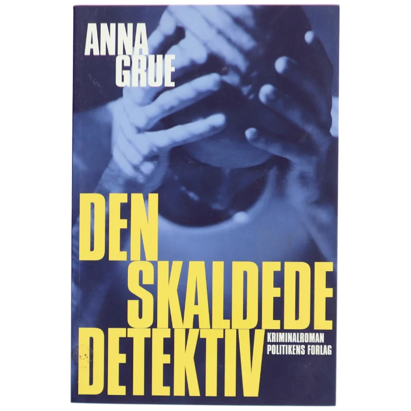 Den skaldede detektiv af Anna Grue (Bog)