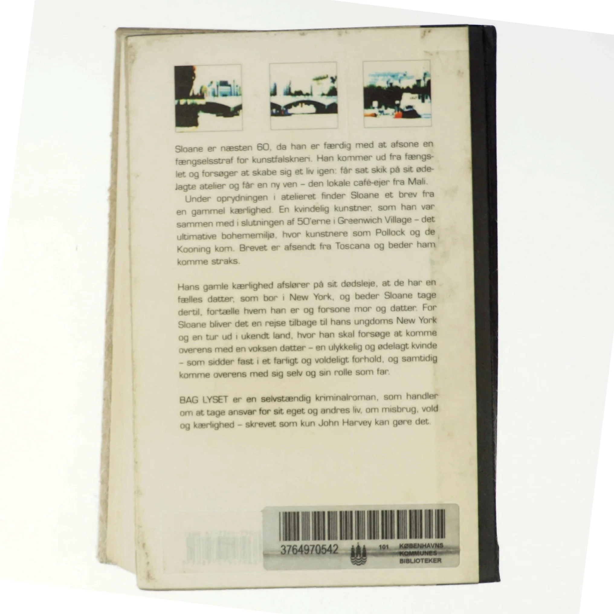 Bag Lyset af John Harvey