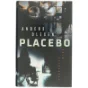 Placebo : kriminalroman af Anders Olesen (f. 1949) (Bog)