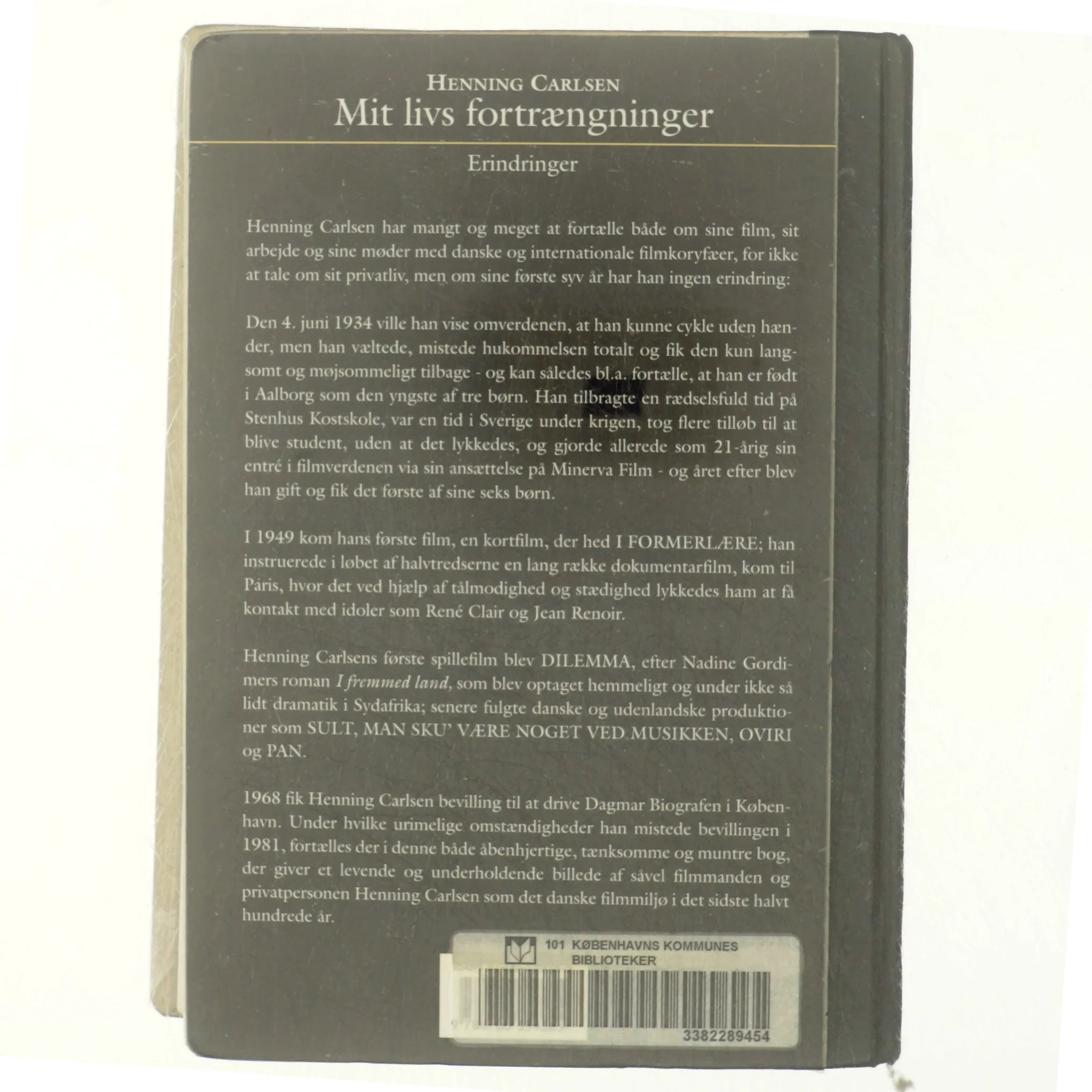 Mit livs fortrængninger af Henning Carlsen