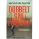 Dobbeltspil i Odessa af Mogens Blom (f. 1956) (Bog)