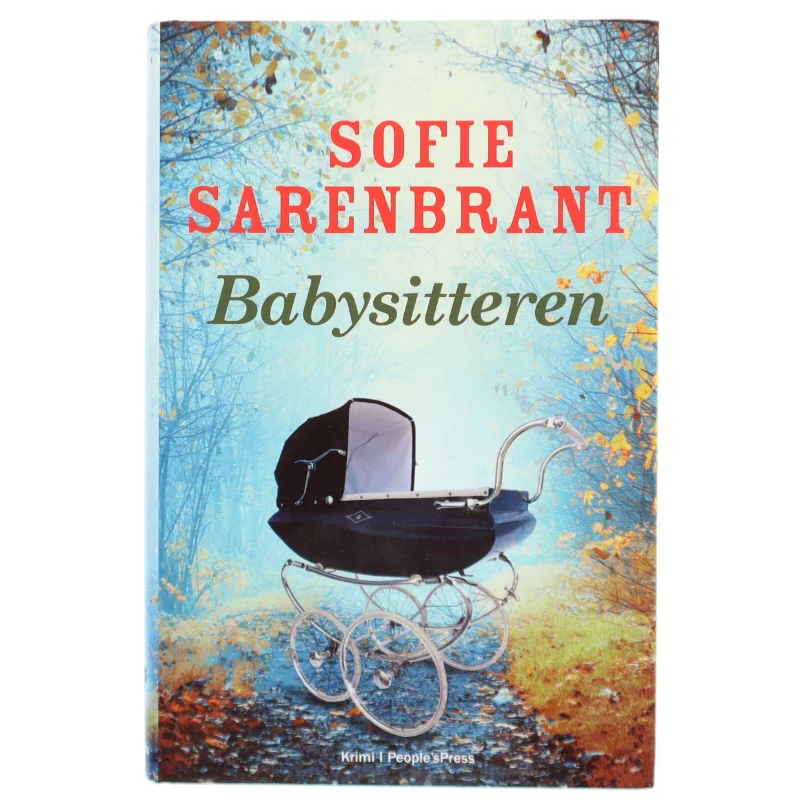 Babysitteren : krimi af Sofie Sarenbrant (Bog)