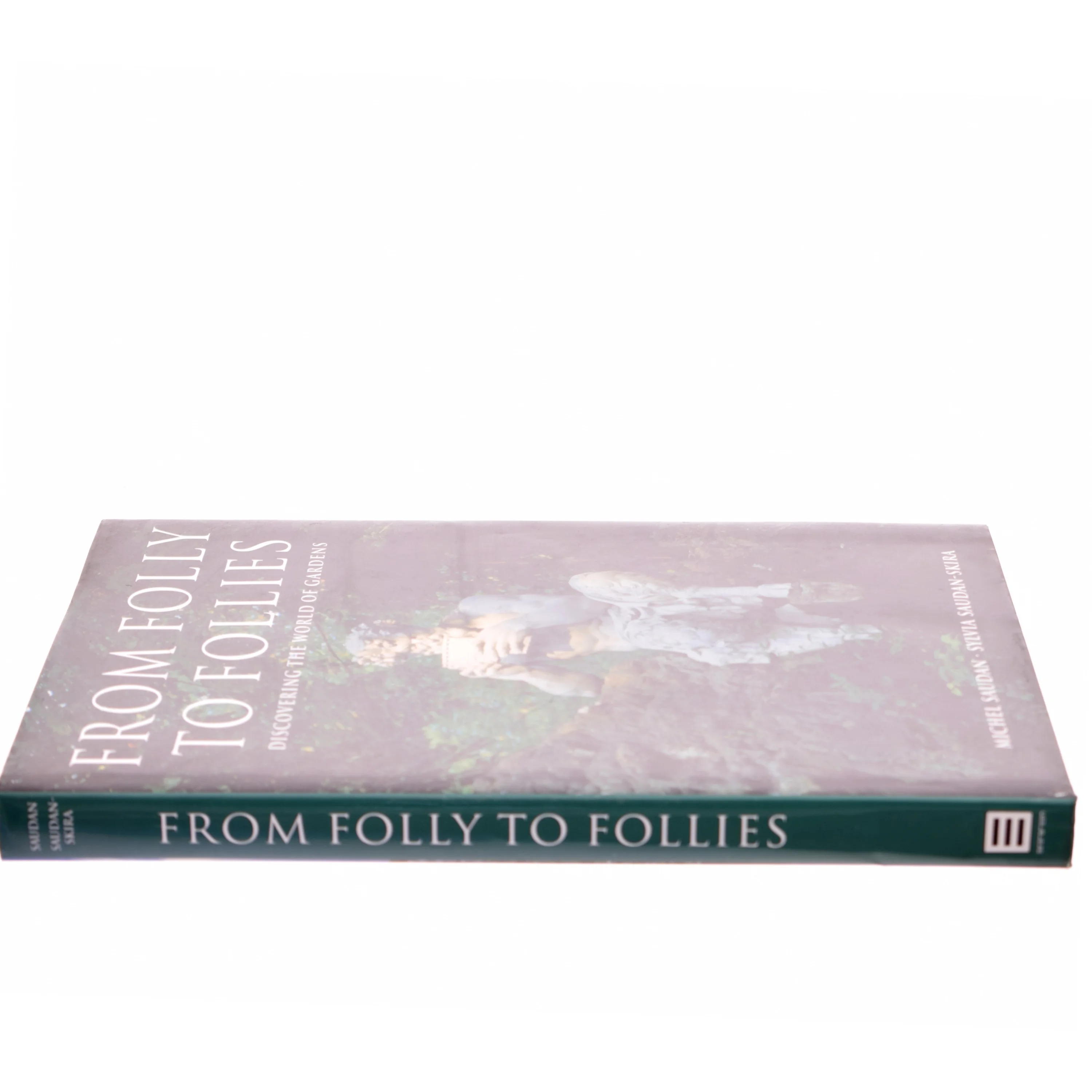 From Folly to Follies af Michel Saudan, Sylvia Saudan (Bog)