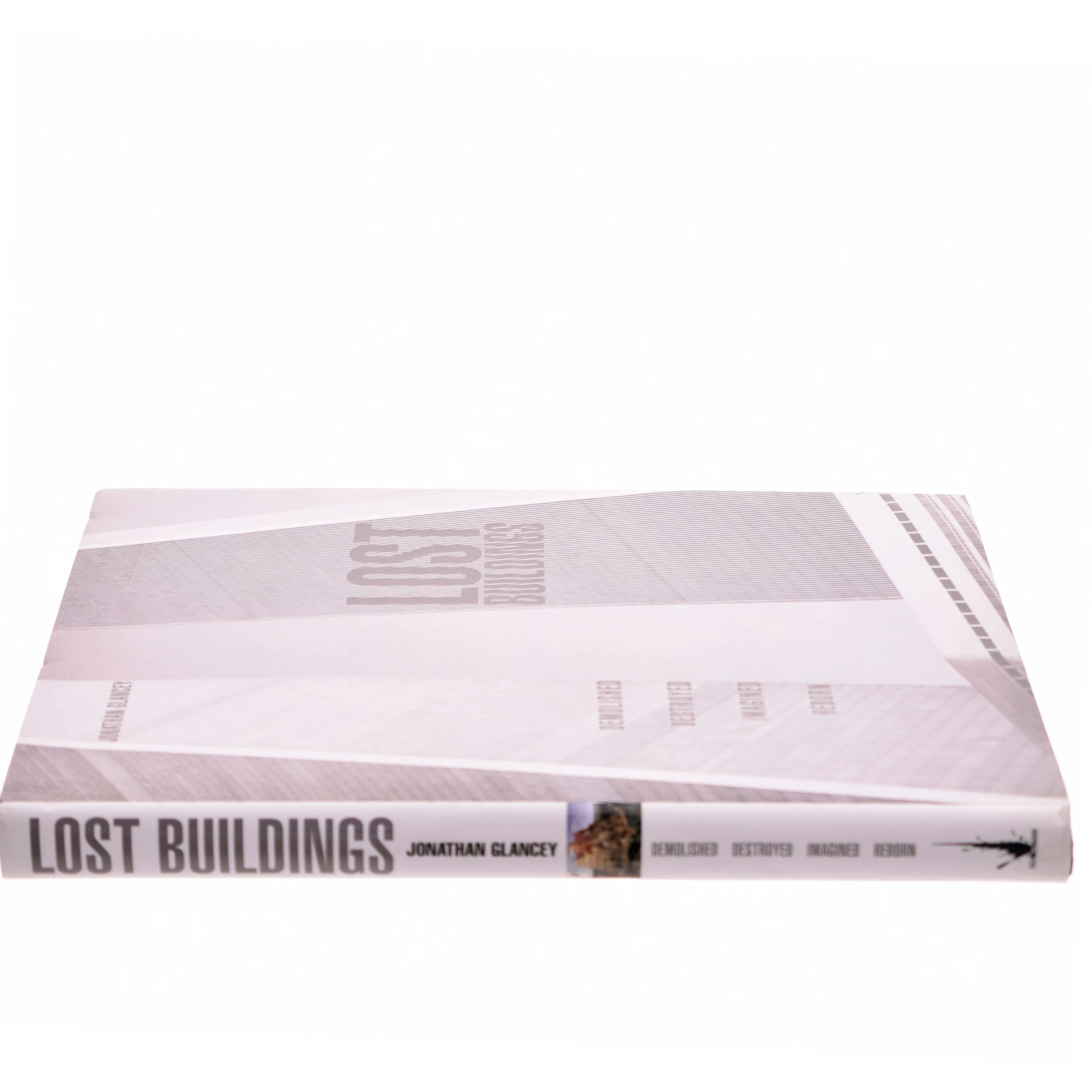 Lost Buildings af Jonathan Glancey (Bog)