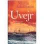 Uvejr af Maria Adolfsson (Bog)